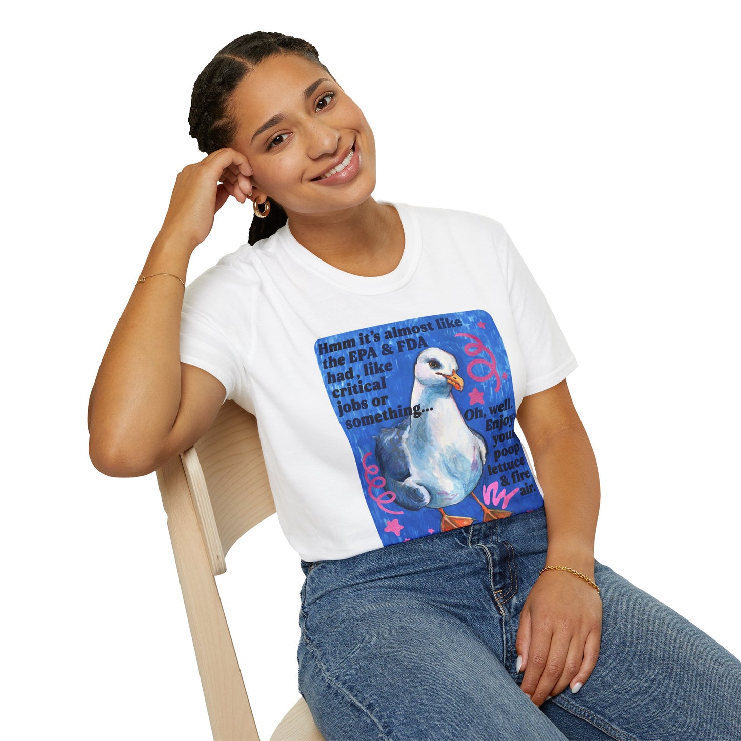 Hmm it's almost like the EPA & FDA had, like, critical jobs or something... Oh, well. Enjoy your poop lettuce & fire air: feminist shirt