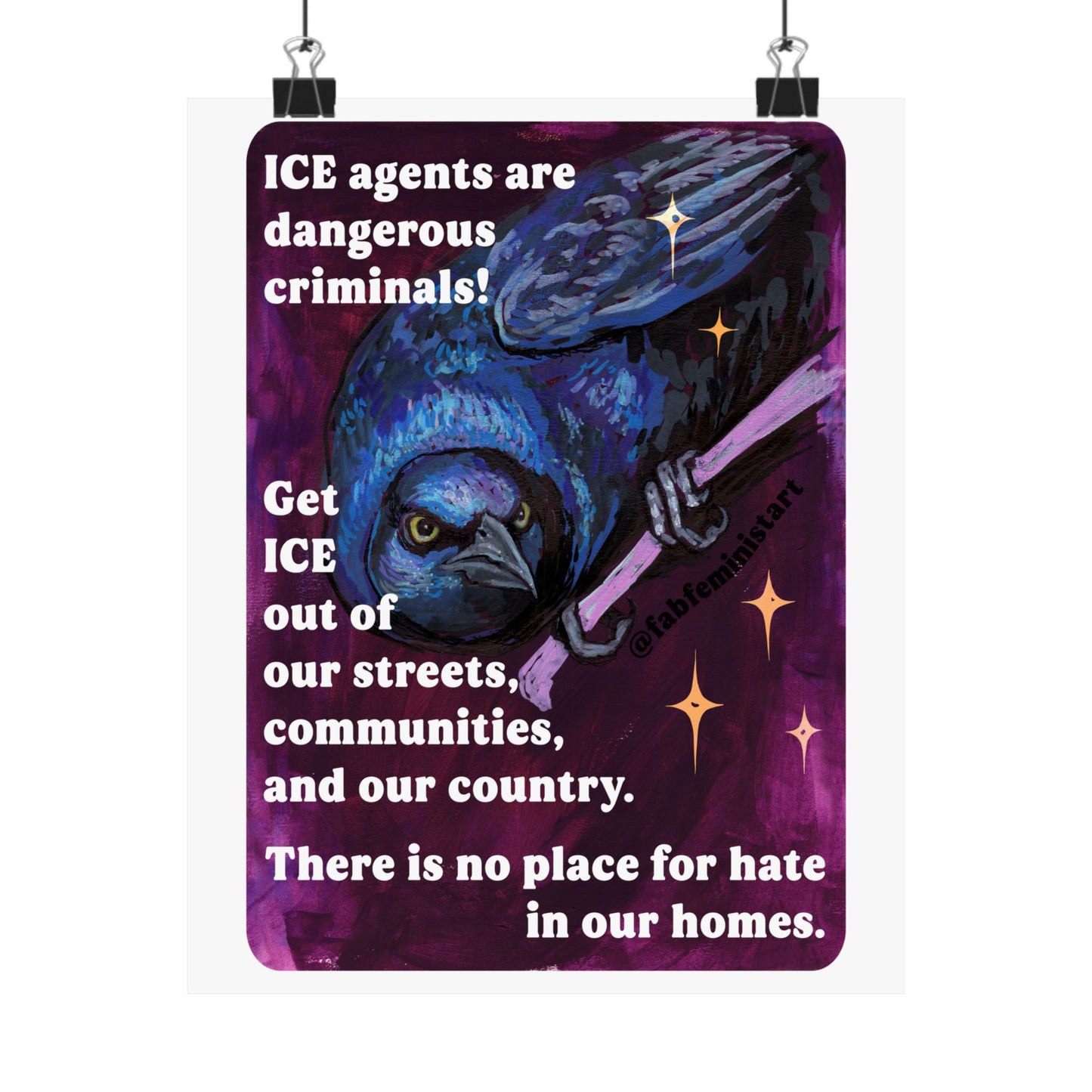 ICE agents are dangerous criminals: Feminist Art Print