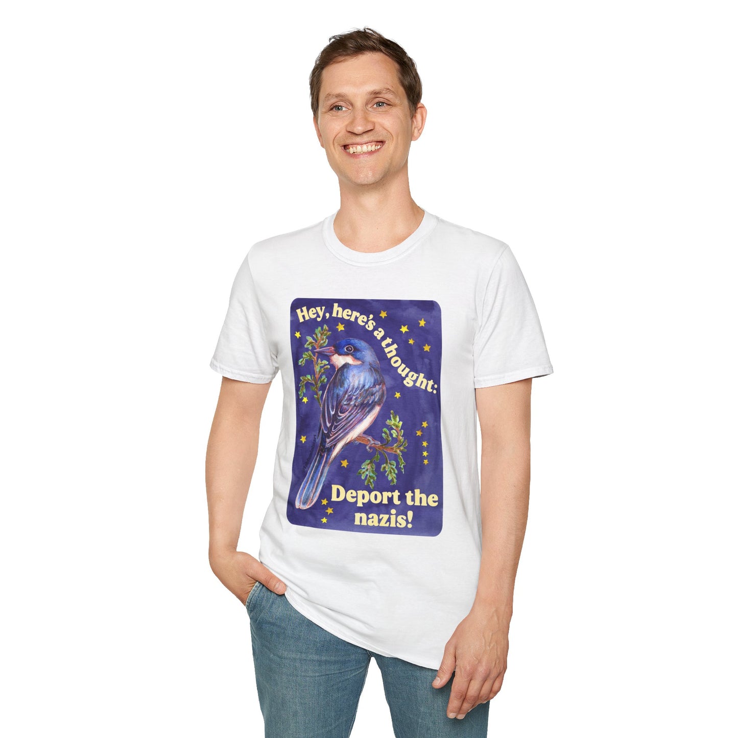 Hey, here's a thought: Deport the nazis!: feminist shirt