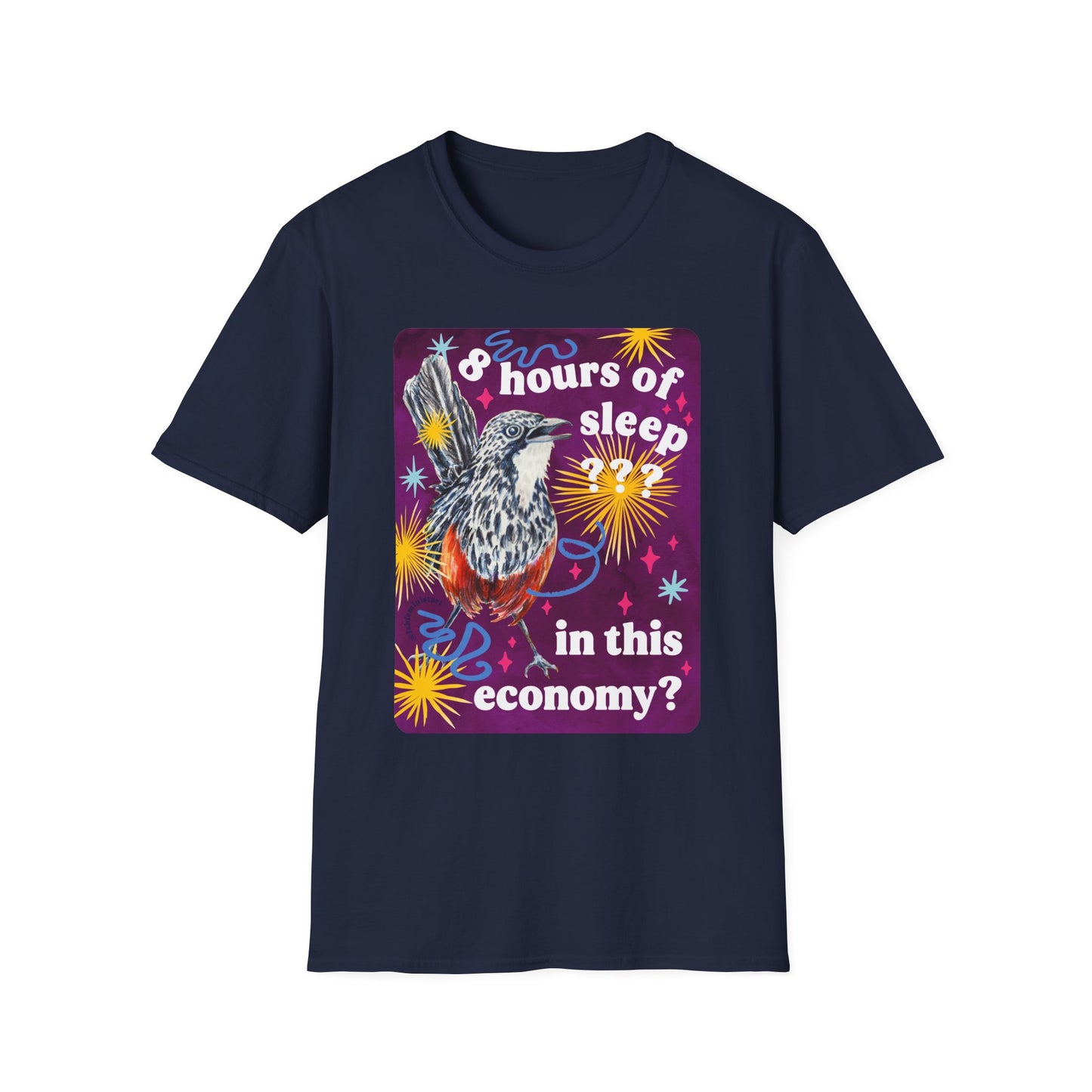8 Hours Of Sleep In This Economy: Feminist Shirt