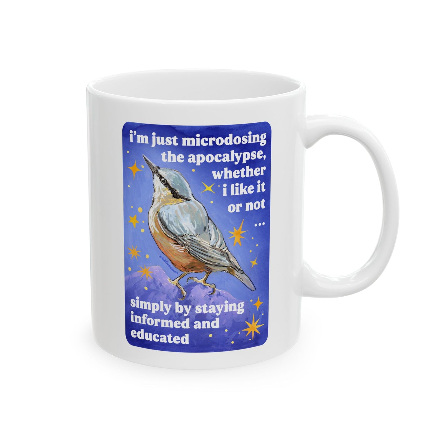 i'm just microdosing the apocalypse, whether i like it or not ... simply by staying informed and educated: feminist mug