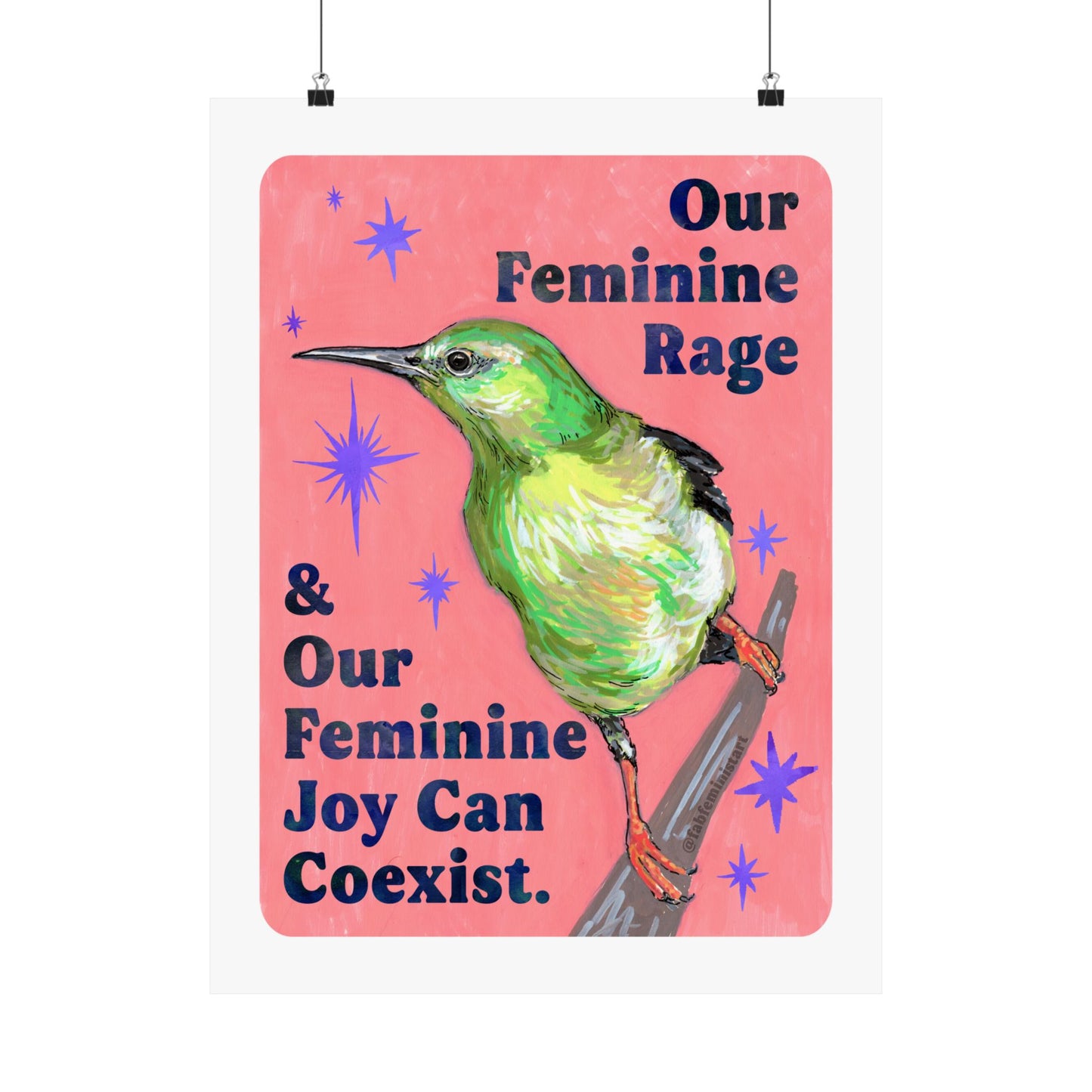Our Feminine Rage & Our Feminine Joy Can Coexist: feminist art print