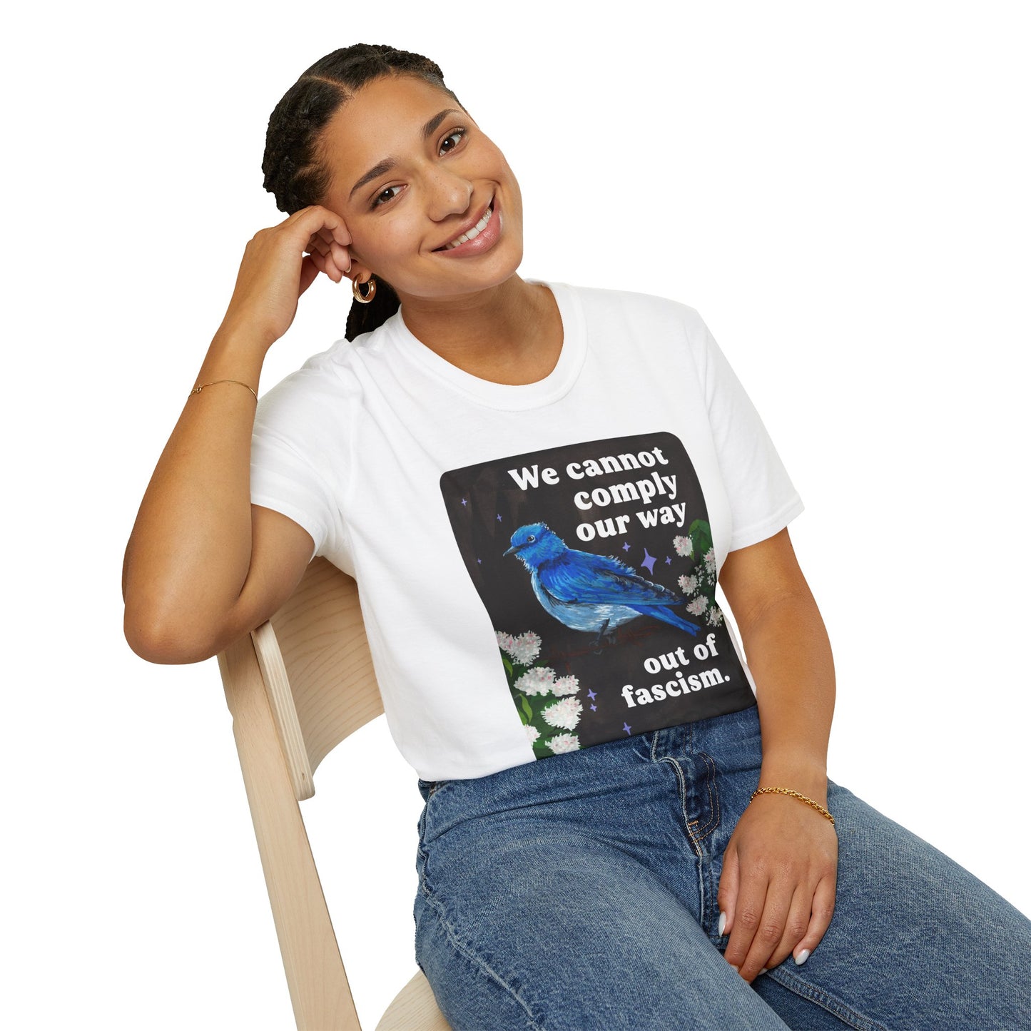 We cannot comply our way out of fascism: feminist shirt