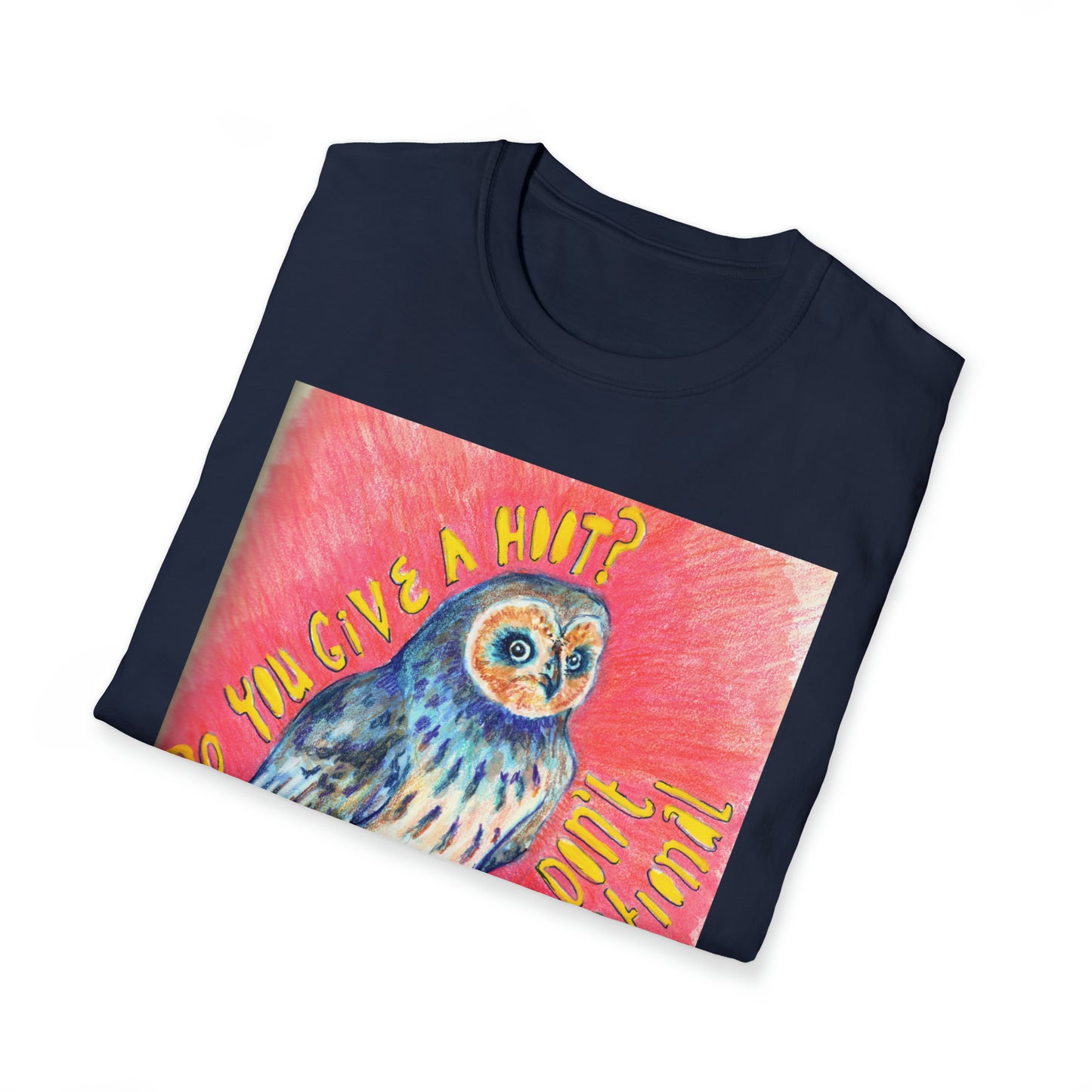 Do You Give A Hoot? Then Don't Perpetuate Intergenerational Trauma: Mental Health Shirt