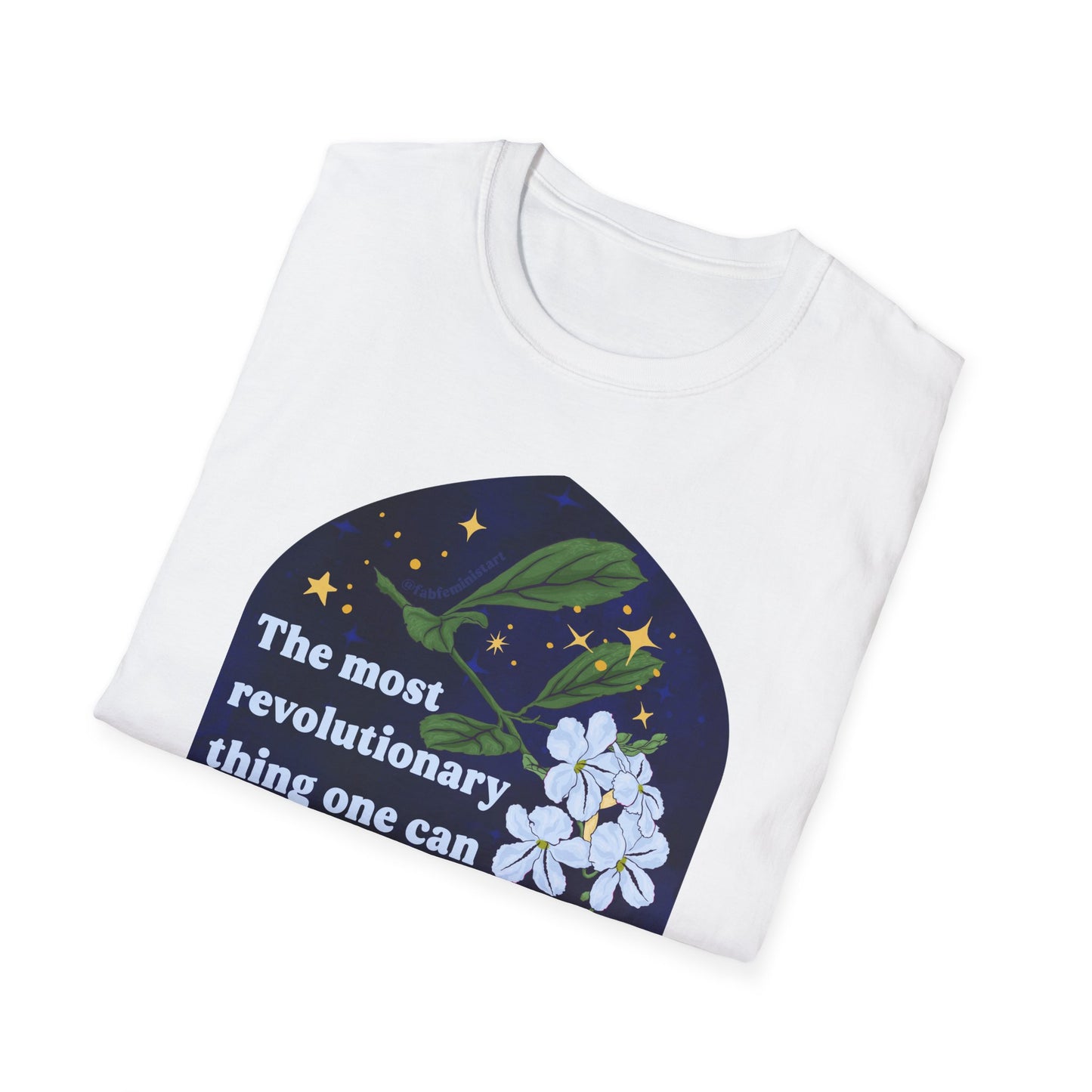 The most revolutionary thing one can do is always to proclaim loudly what is happening, Rosa Luxemburg: Feminist Shirt