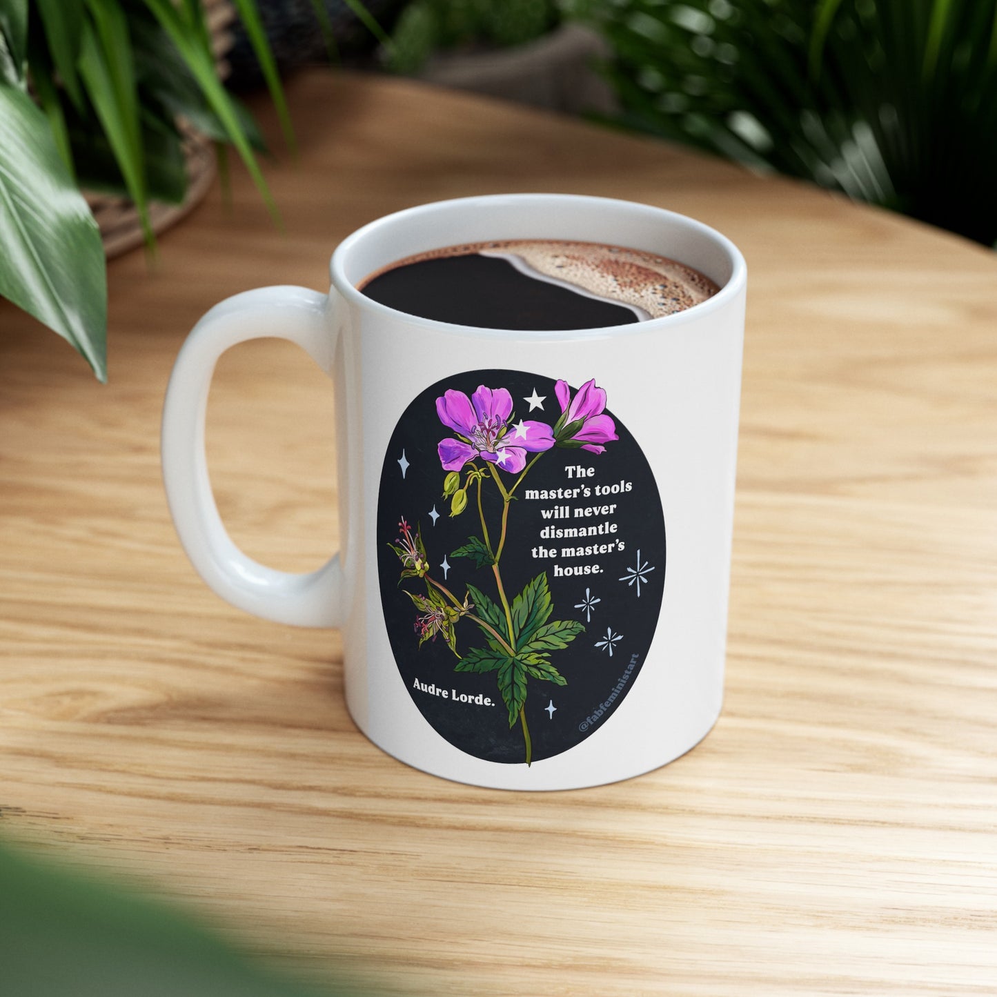 The master's tools will never dismantle the master's house, Audre Lorde: Feminist Mug