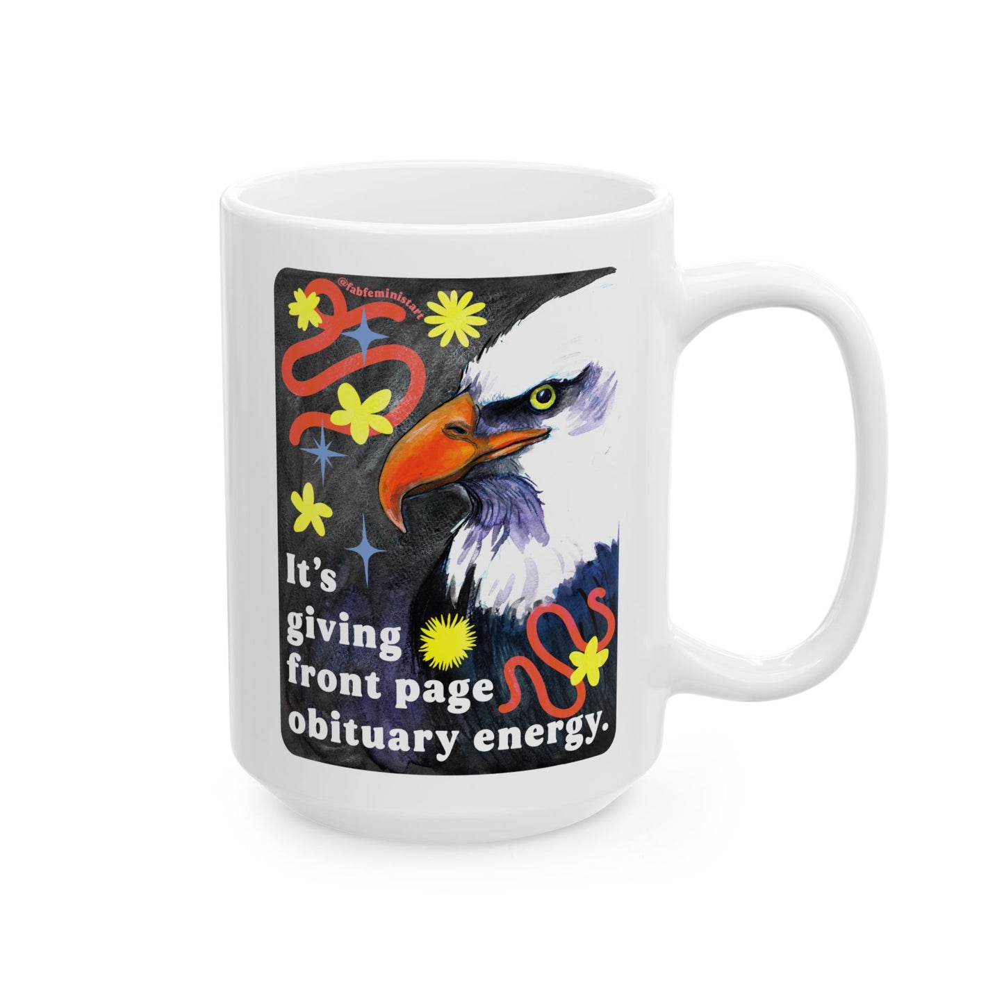 It's giving front page obituary energy: Feminist Mug