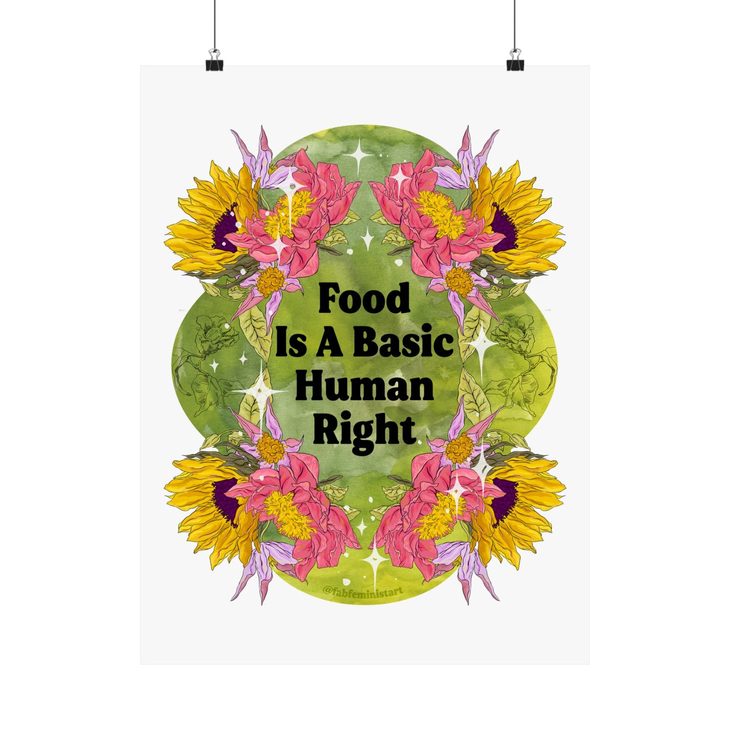 Food Is A Basic Human Right: Feminist Art Print