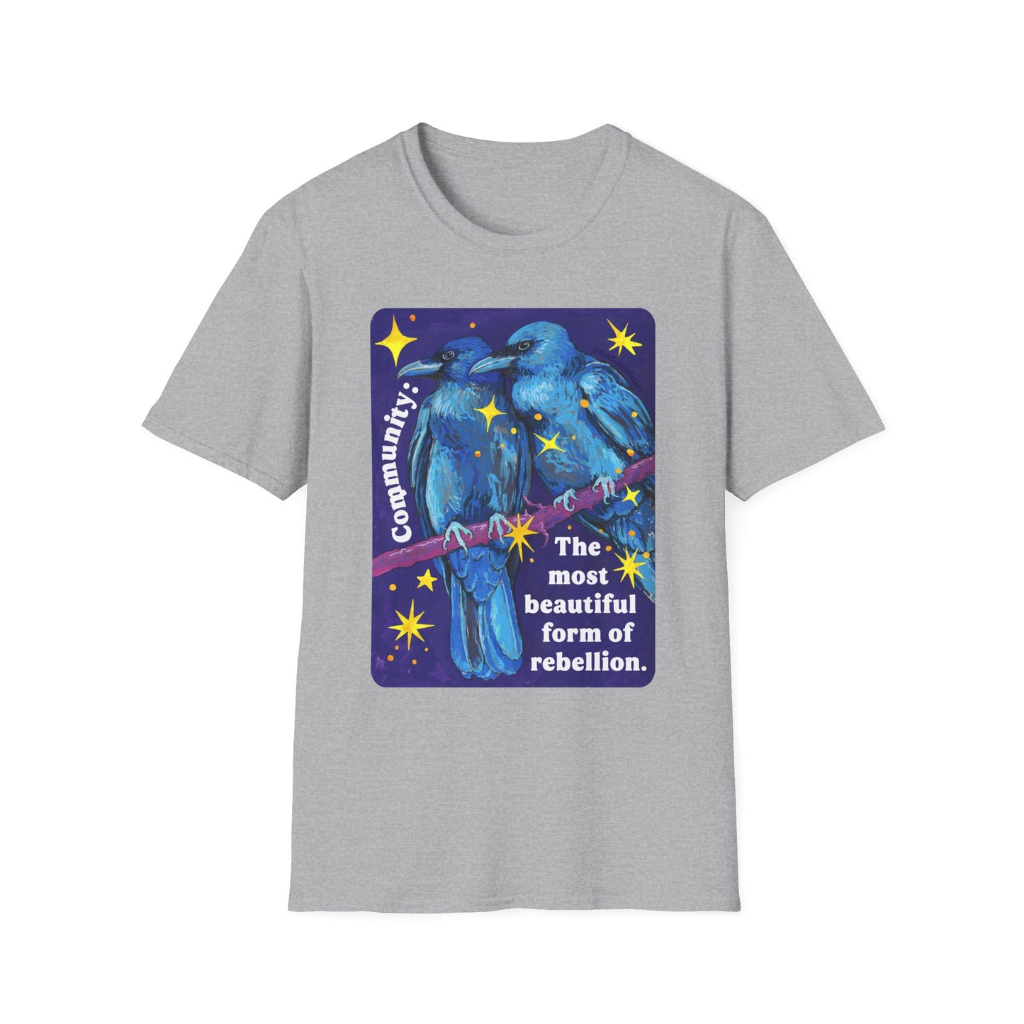 Community is the most beautiful form of rebellion: feminist shirt