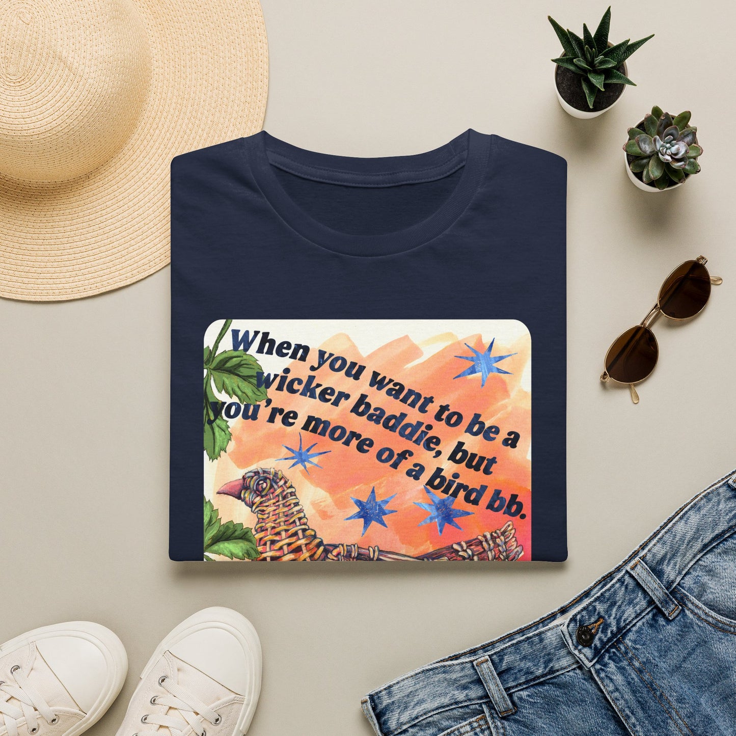 When you want to be a wicker baddie, but you’re more of a bird bb: feminist shirt