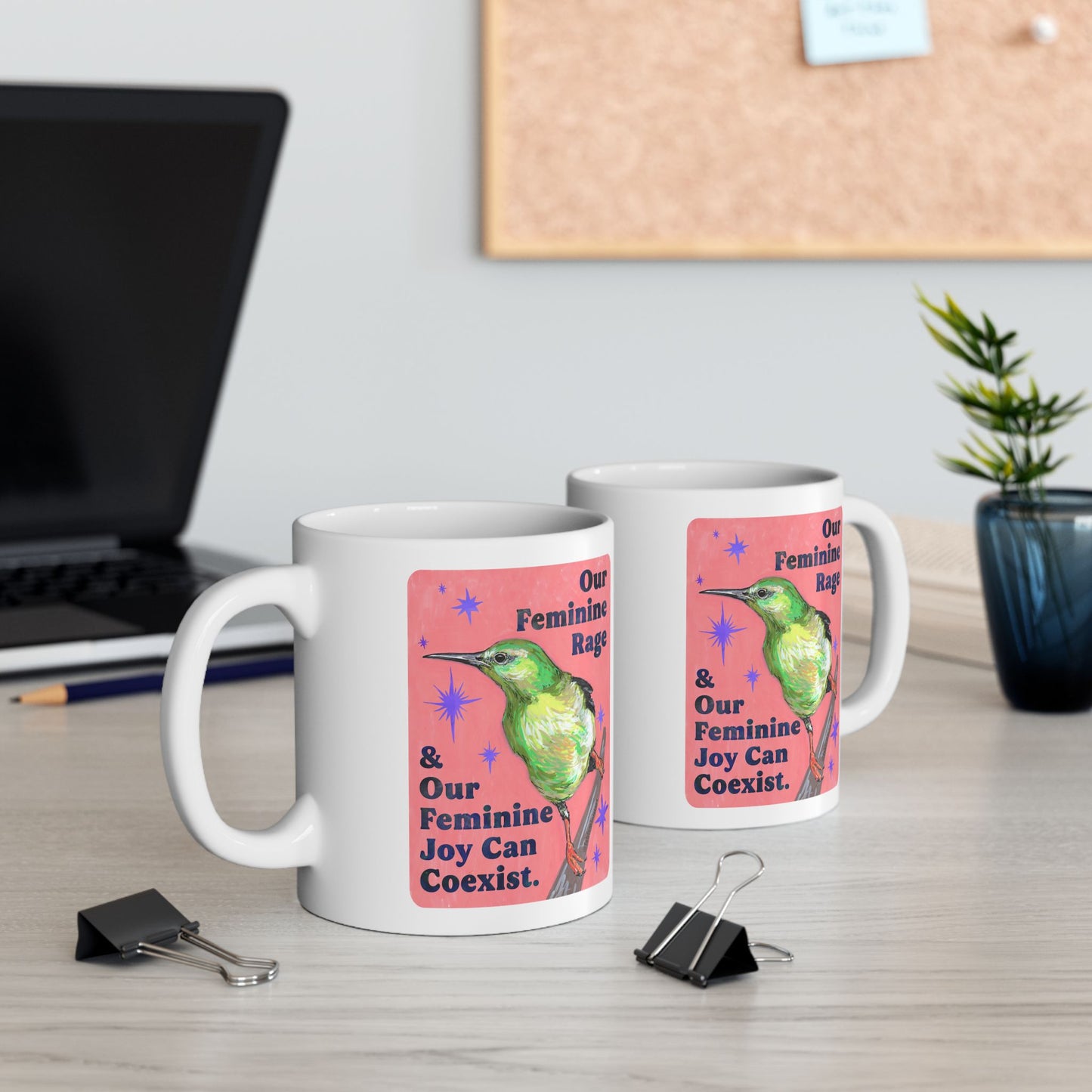 Our Feminine Rage & Our Feminine Joy Can Coexist: feminist mug