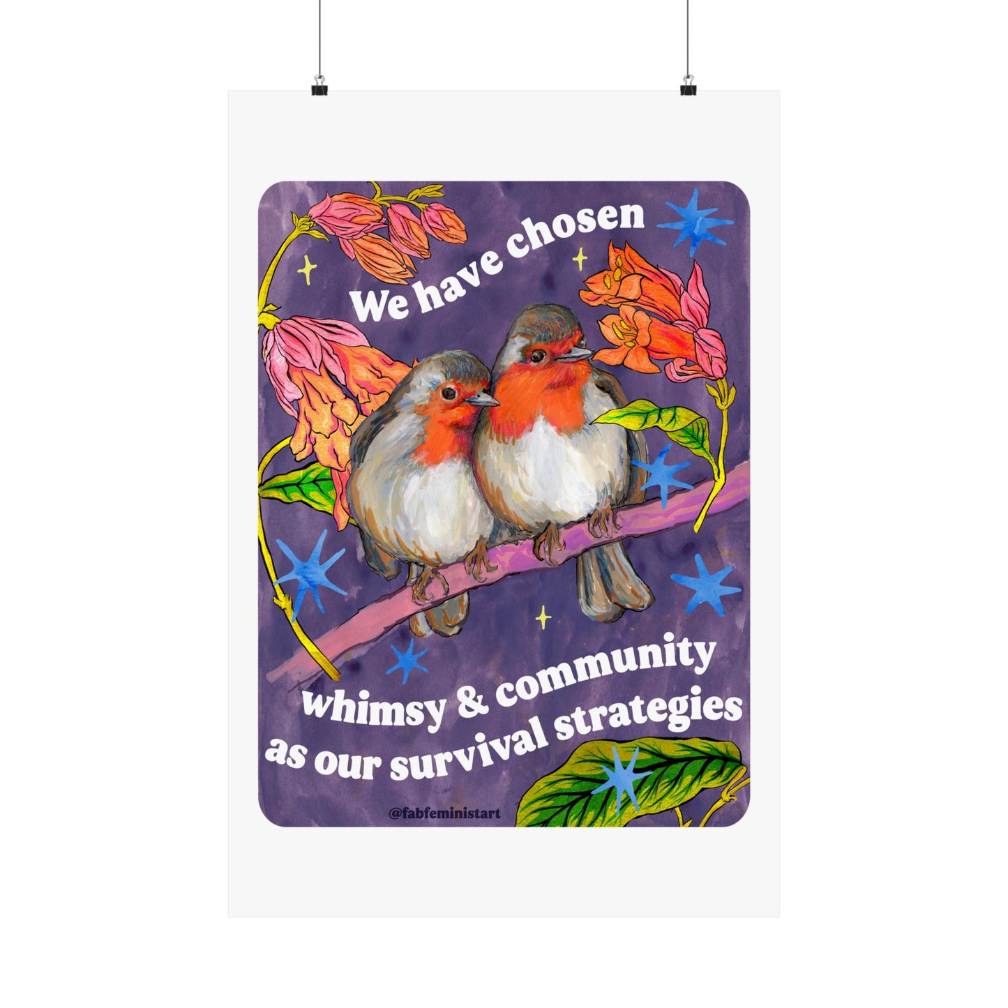 We have chosen whimsy & community as our survival strategies: feminist art print