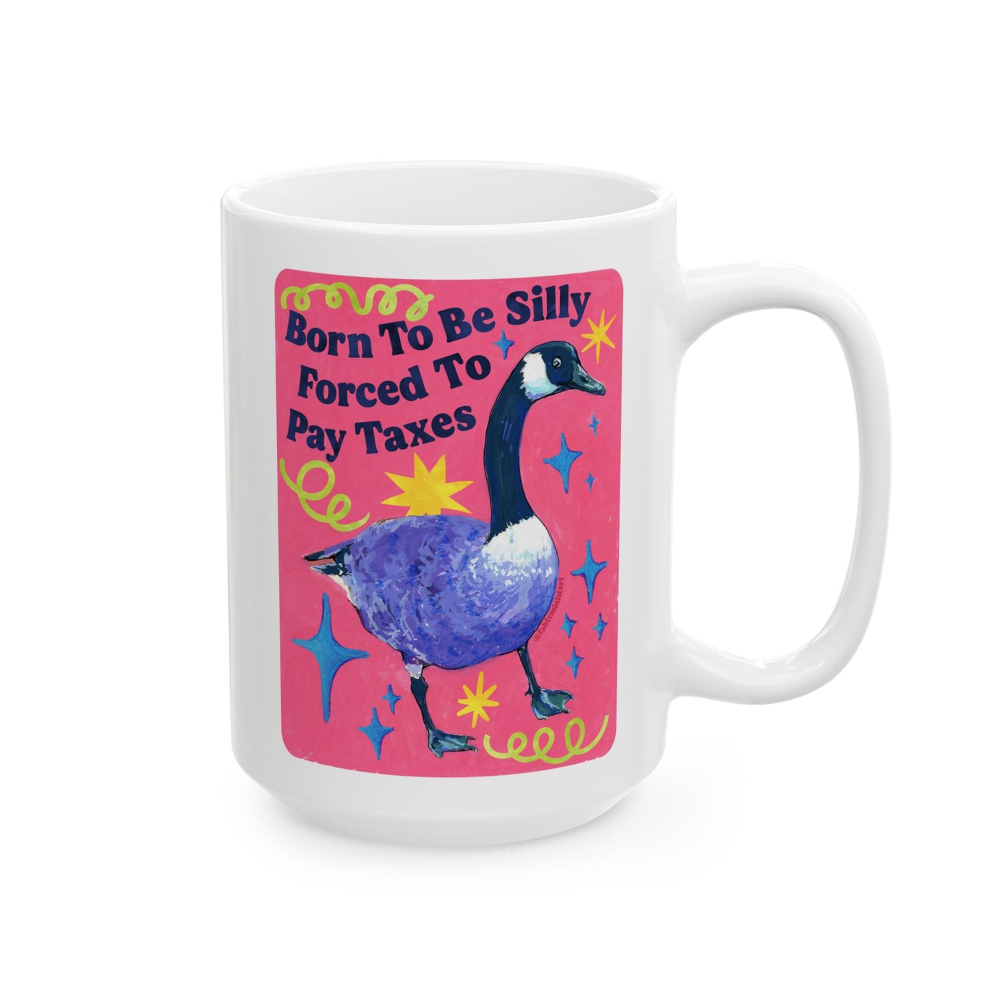 Born To Be Silly Forced To Pay Taxes: Feminist Mug