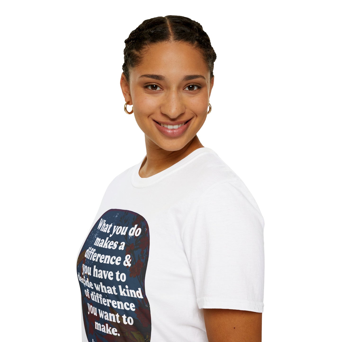 What you do makes a difference and you have to decide what kind of difference you want to make, Jane Goodall: Feminist Shirt