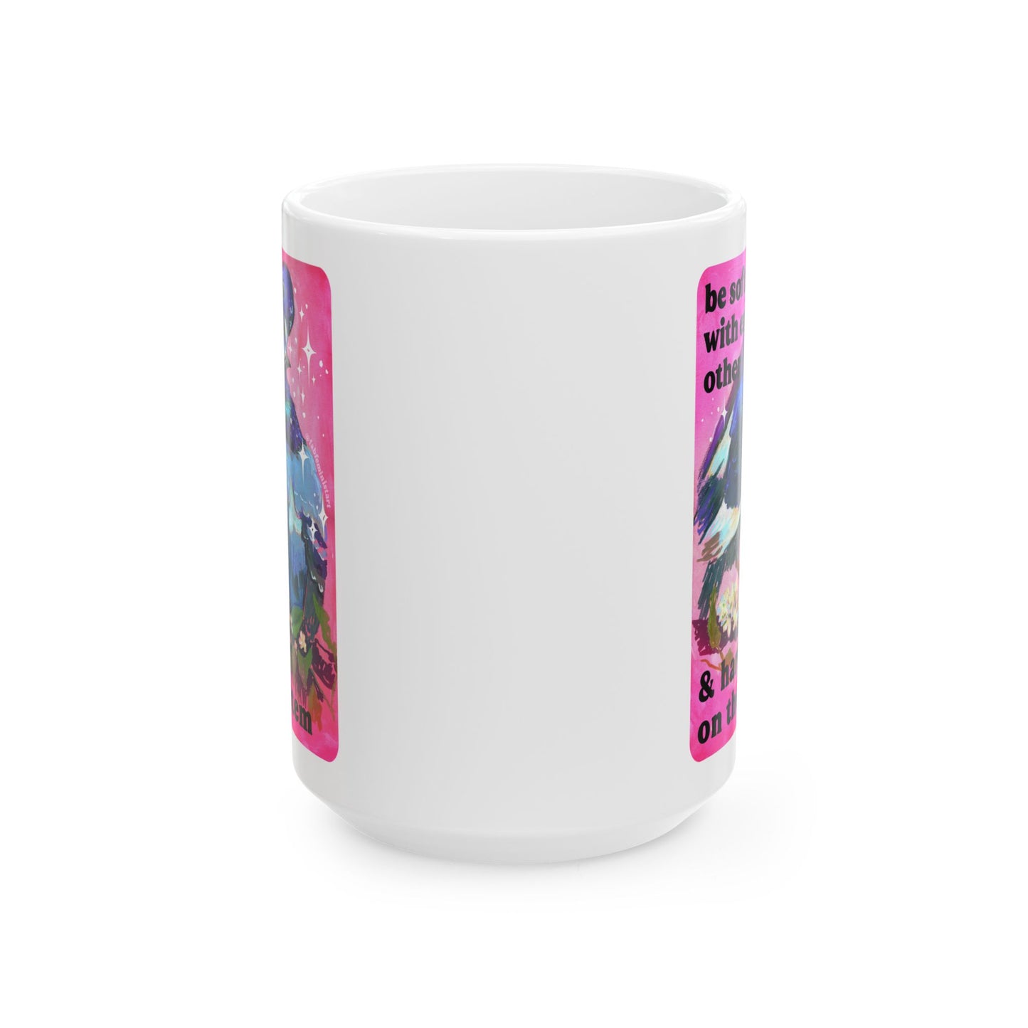 be soft with each other & hard on the system: feminist mug