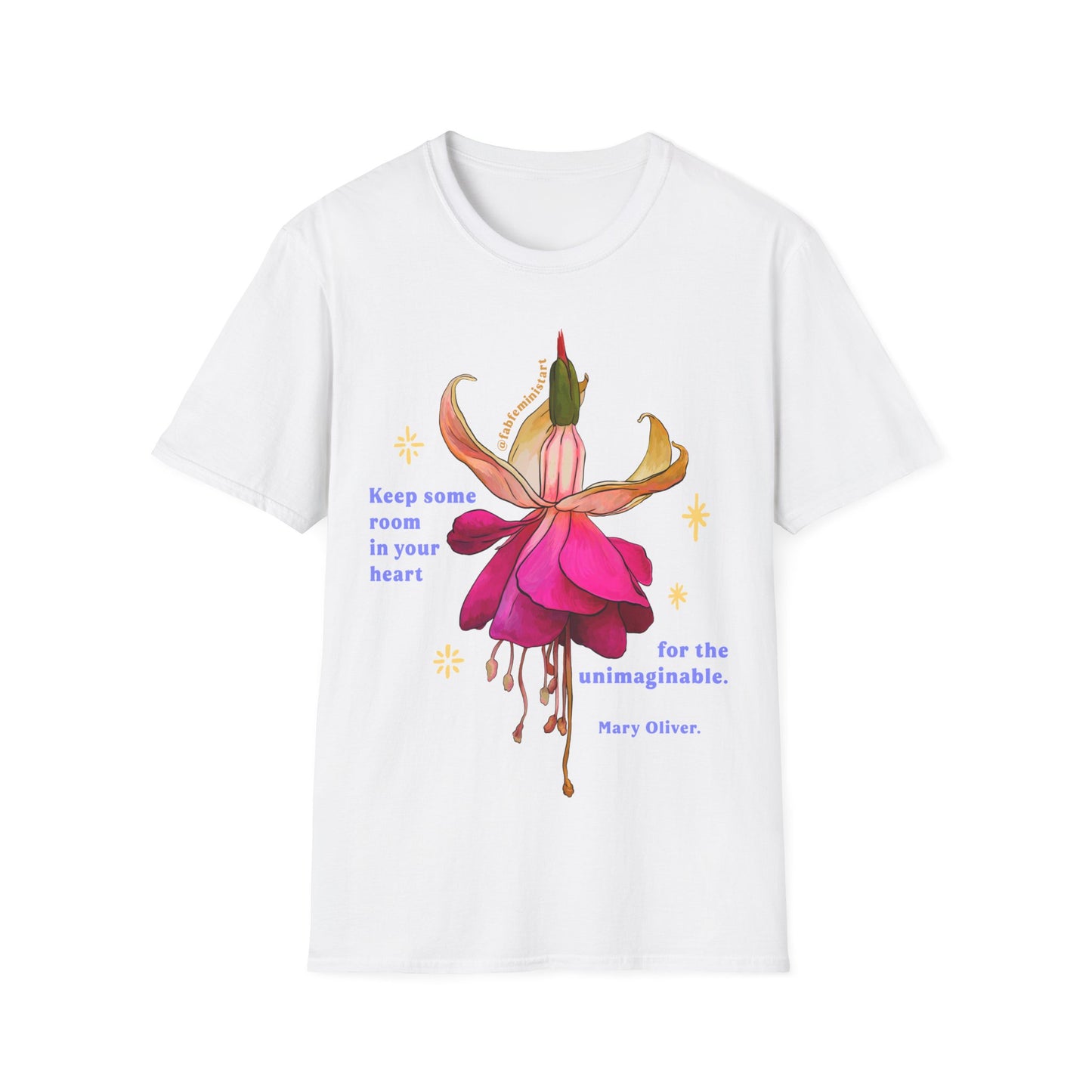 Keep some room in your heart for the unimaginable, Mary Oliver: Feminist Shirt