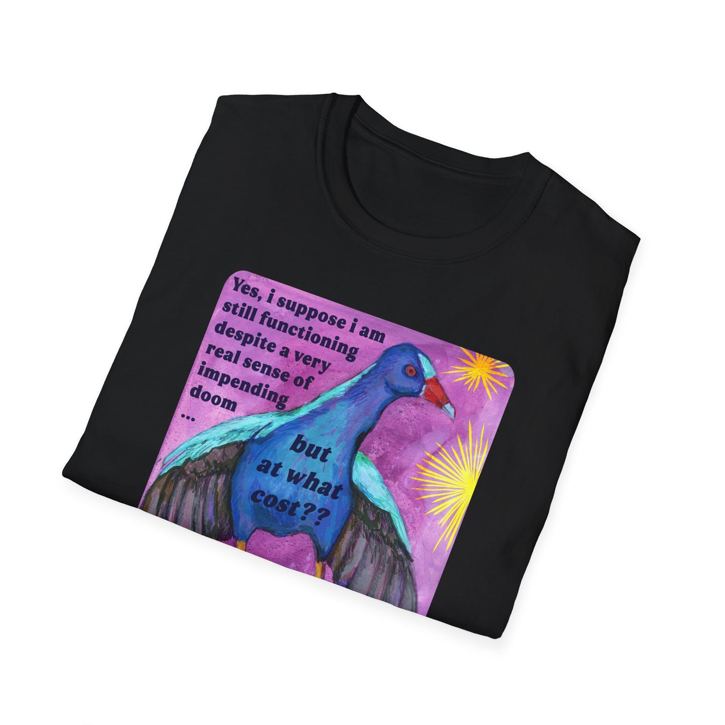 Yes i suppose i am still functioning despite a very real sense of impending doom... but at what cost: feminist shirt