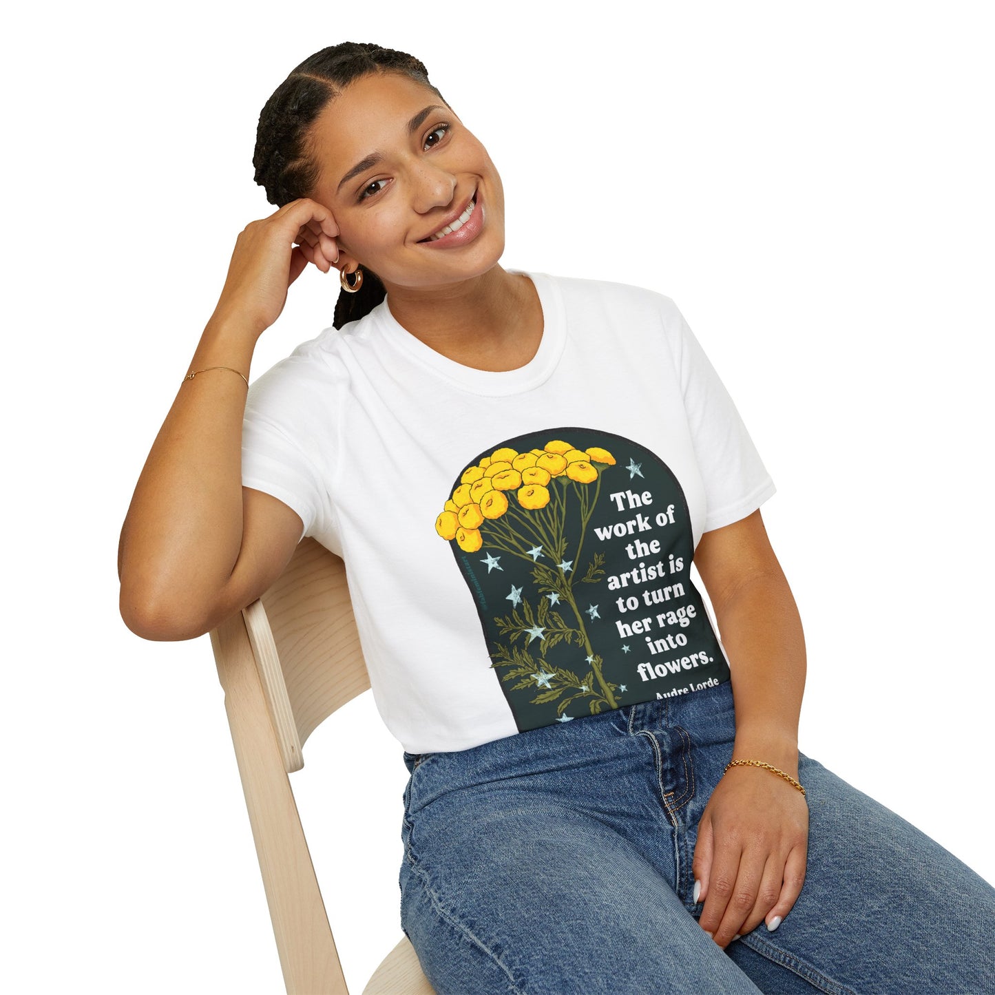 The work of the artist is to turn her rage into flowers, Audre Lorde: feminist shirt