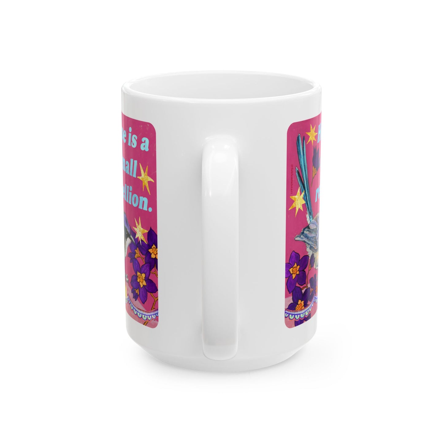 Hope is a small rebellion: feminist mug