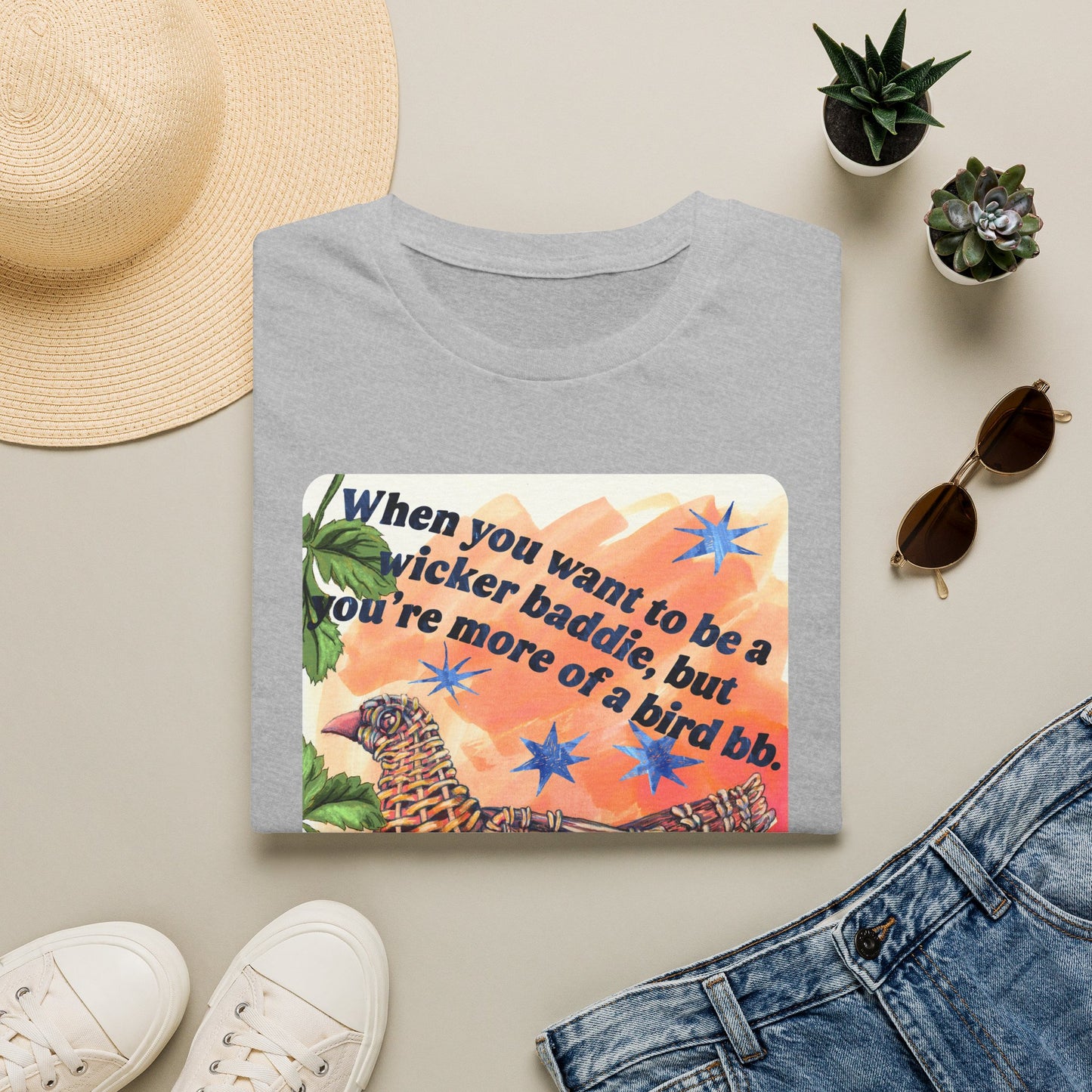 When you want to be a wicker baddie, but you’re more of a bird bb: feminist shirt