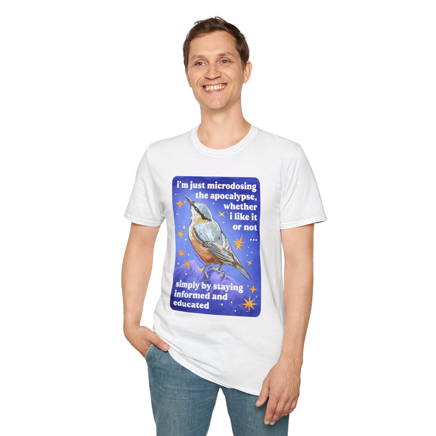 i'm just microdosing the apocalypse, whether i like it or not simply by staying informed and educated: feminist shirt