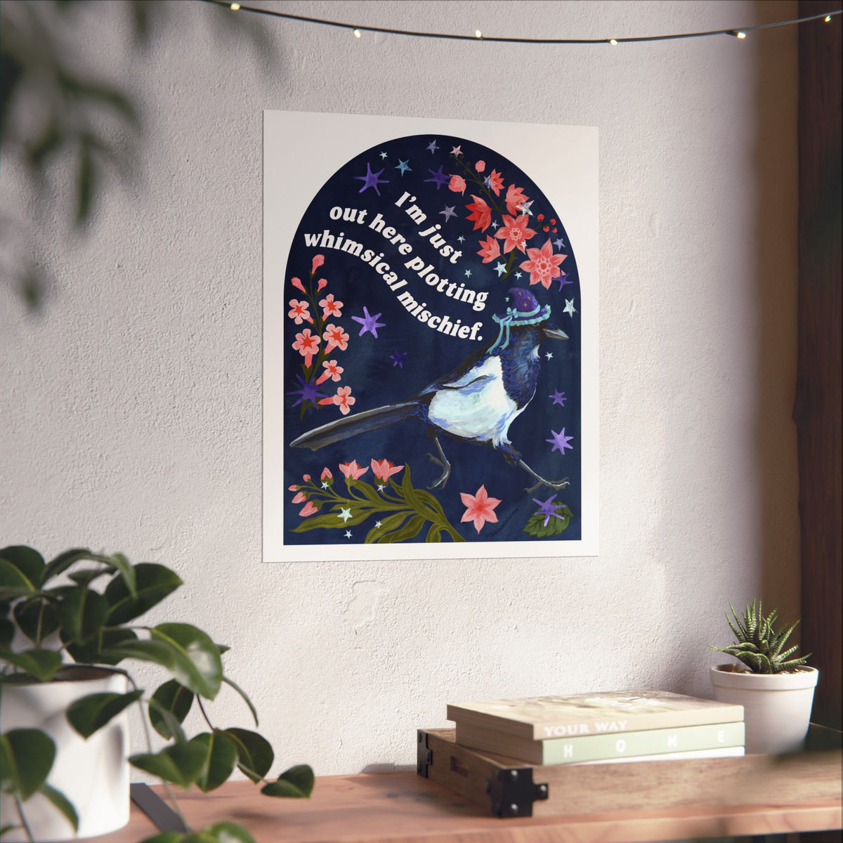 I’m Just Out Here Plotting Whimsical Mischief: Magpie Art Print