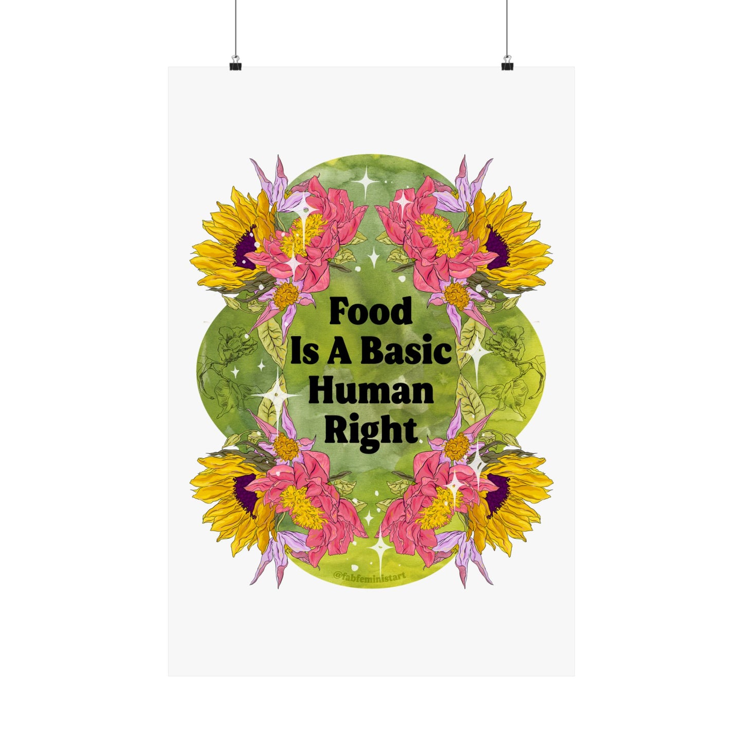 Food Is A Basic Human Right: Feminist Art Print