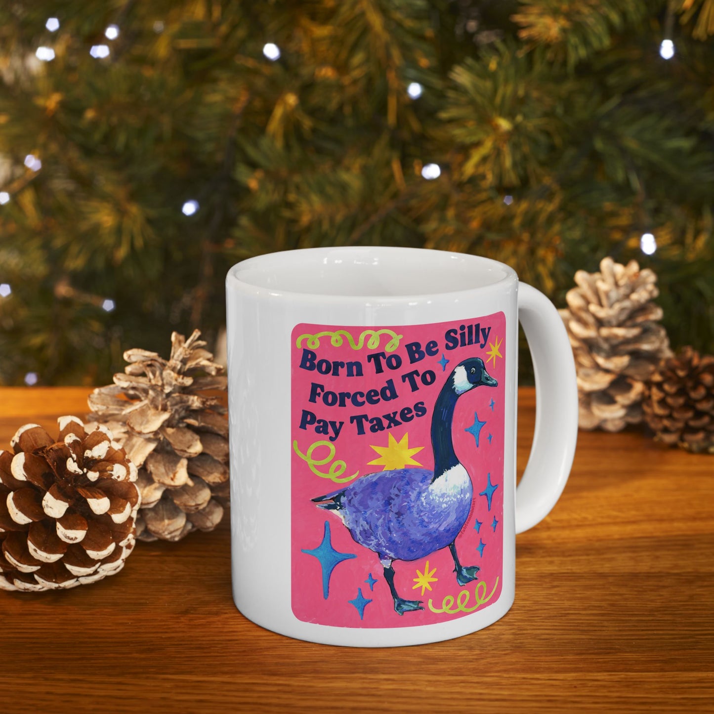 Born To Be Silly Forced To Pay Taxes: Feminist Mug