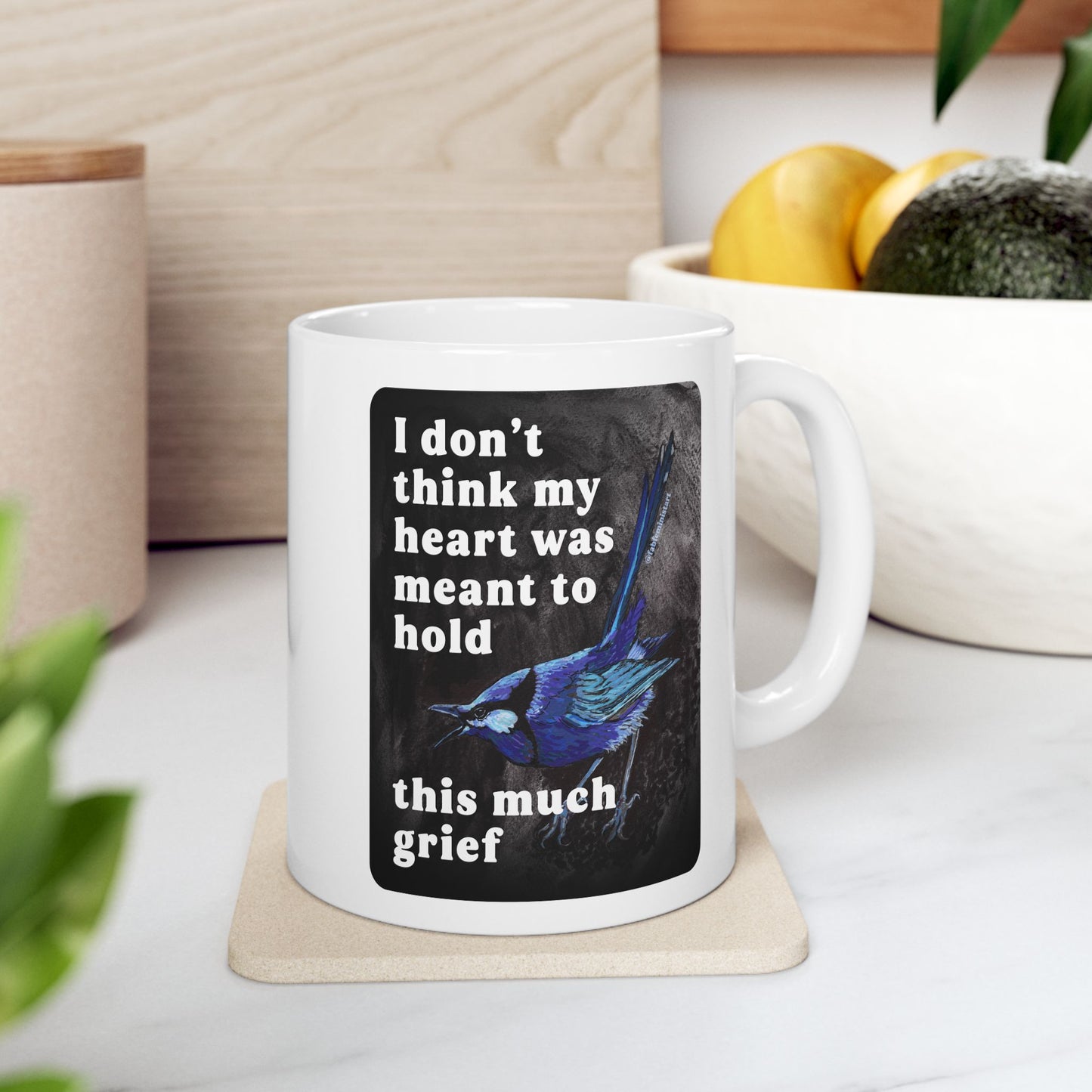 I don't think my heart was meant to hold this much grief: feminist mug