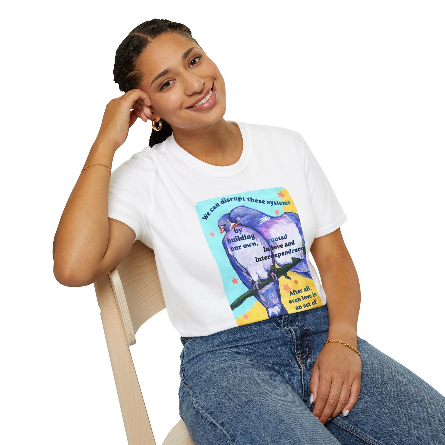 We can disrupt these systems by building our own: feminist shirt