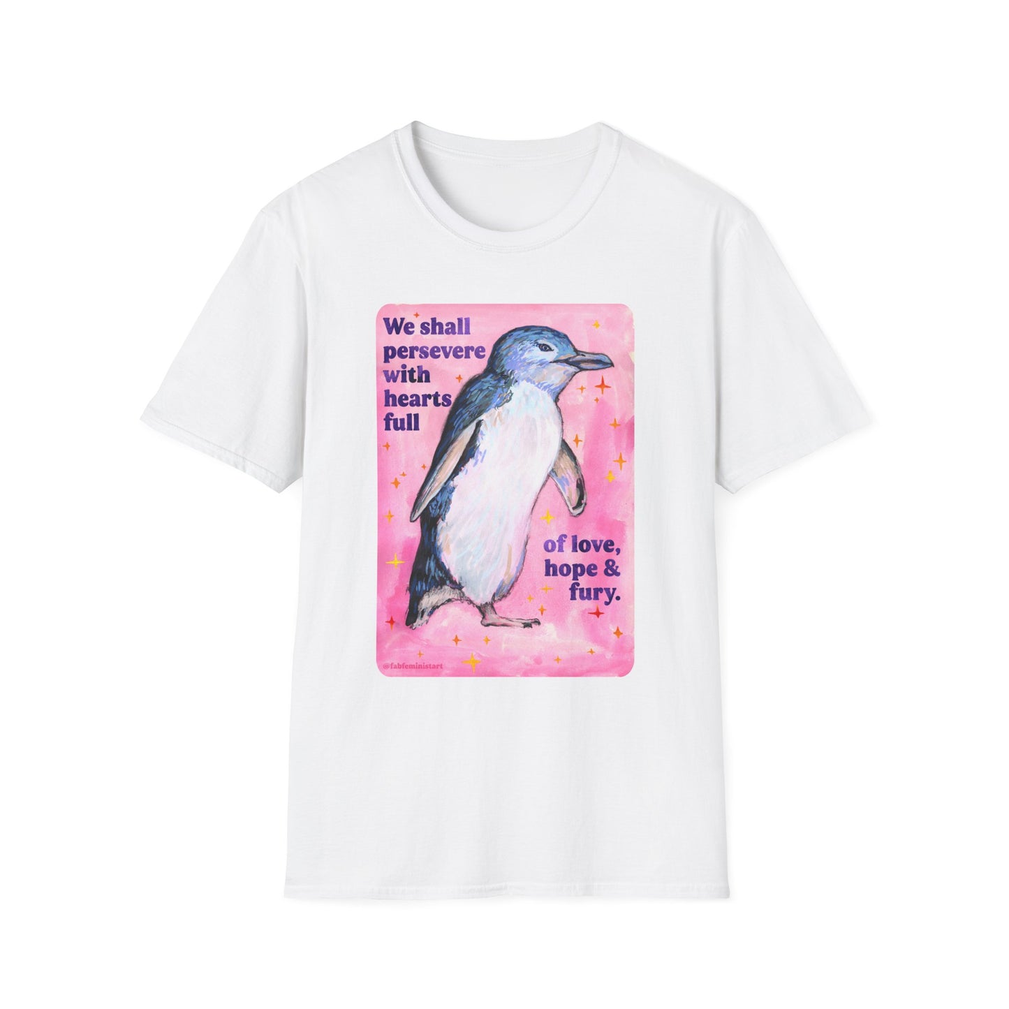 We shall persevere with hearts full of love, hope & fury: feminist shirt