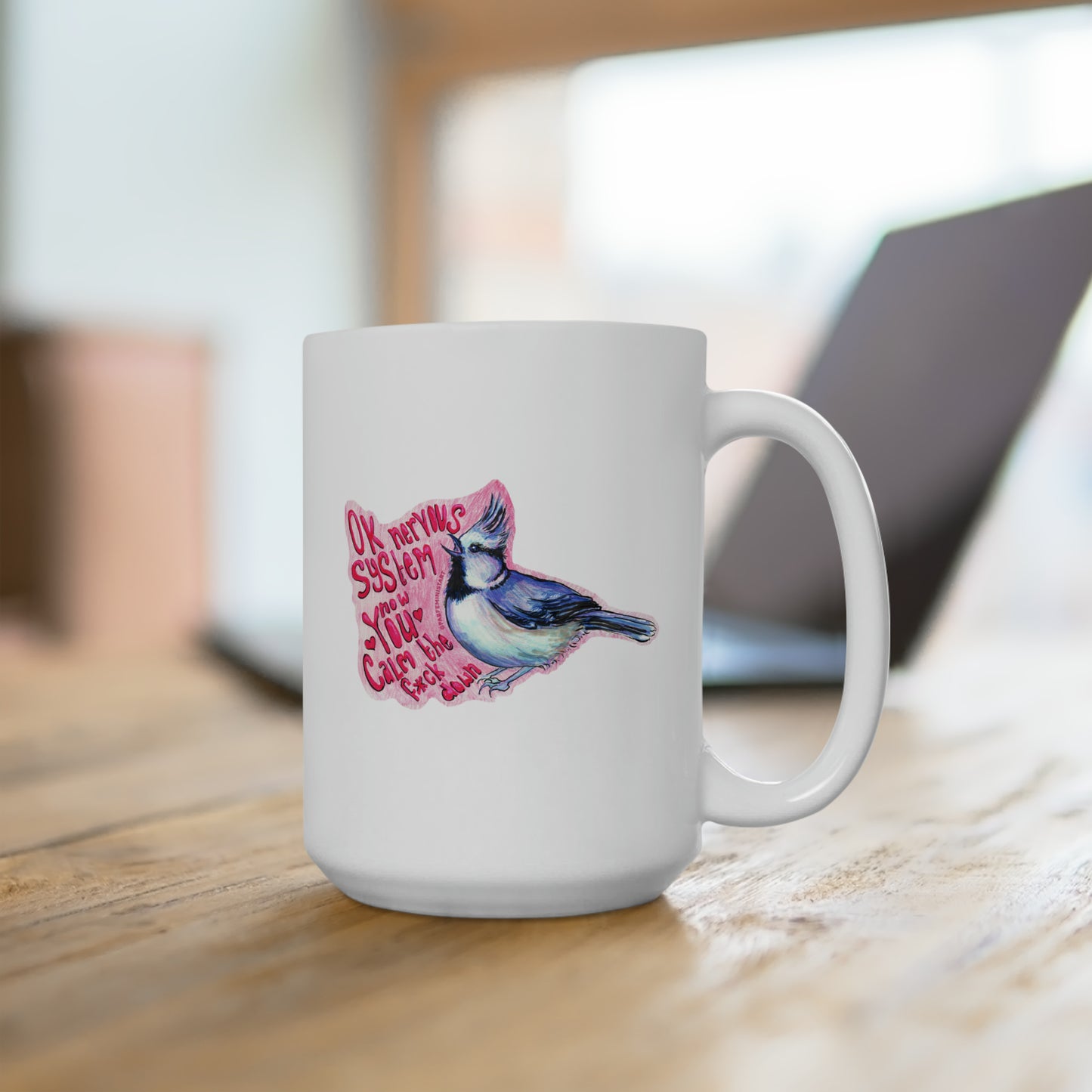 Ok Nervous System Now You Calm The F*ck Down: Mental Health Mug