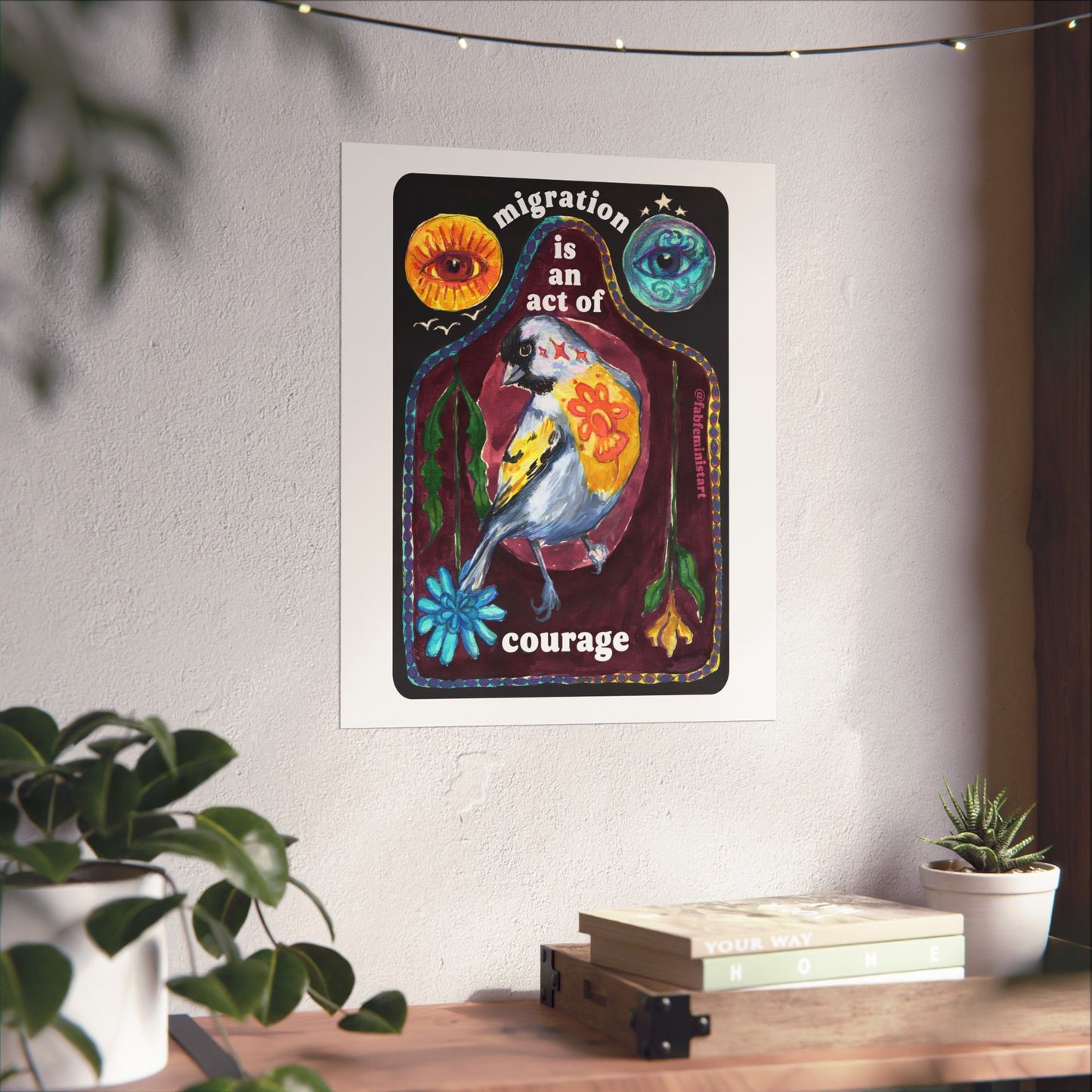 Migration is an act of courage: Feminist Art Print