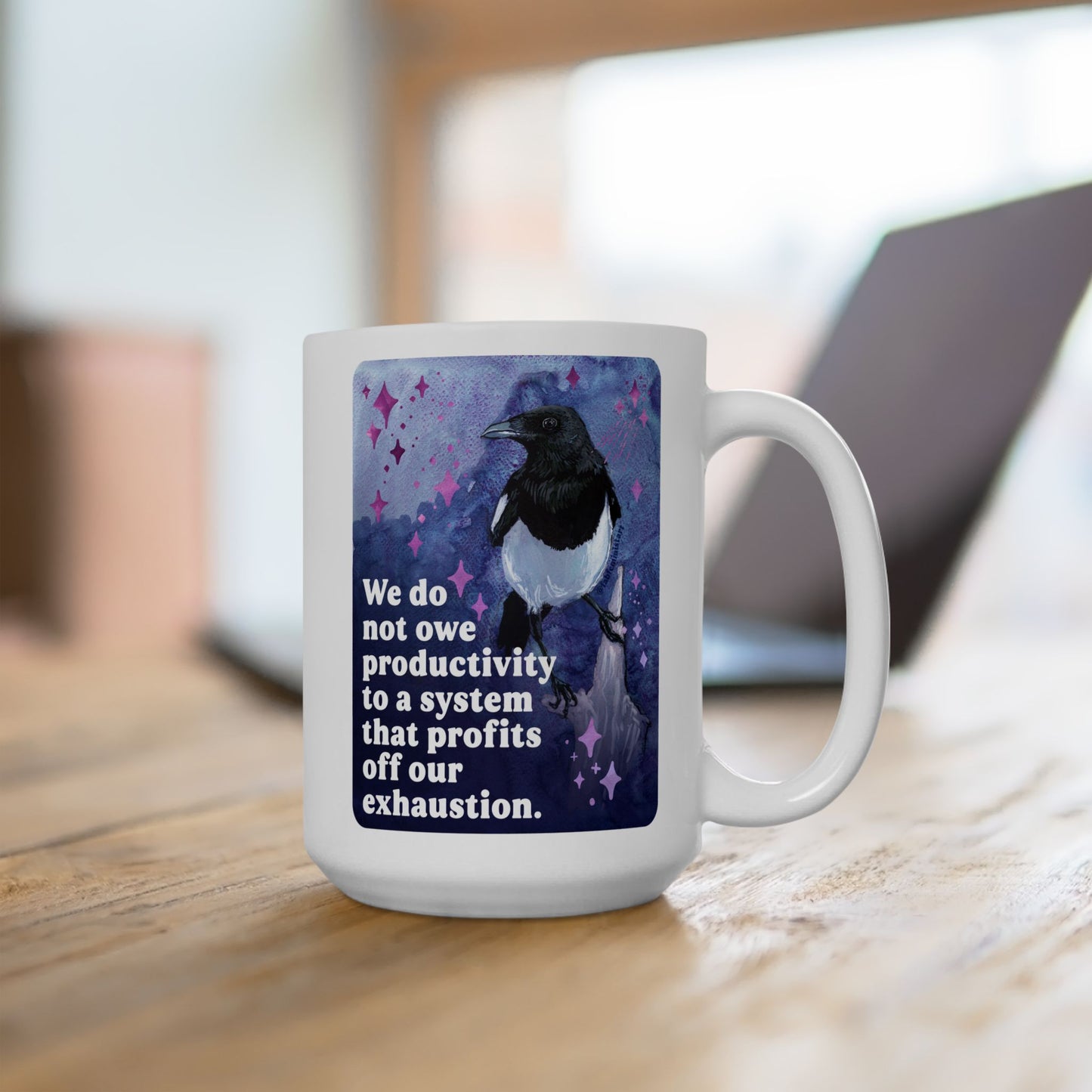 Feminist Mug — We do not owe productivity to a system that profits off our exhaustion