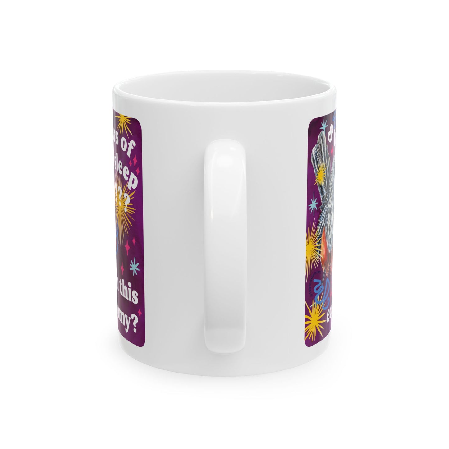 8 hours of sleep in this economy: feminist mug