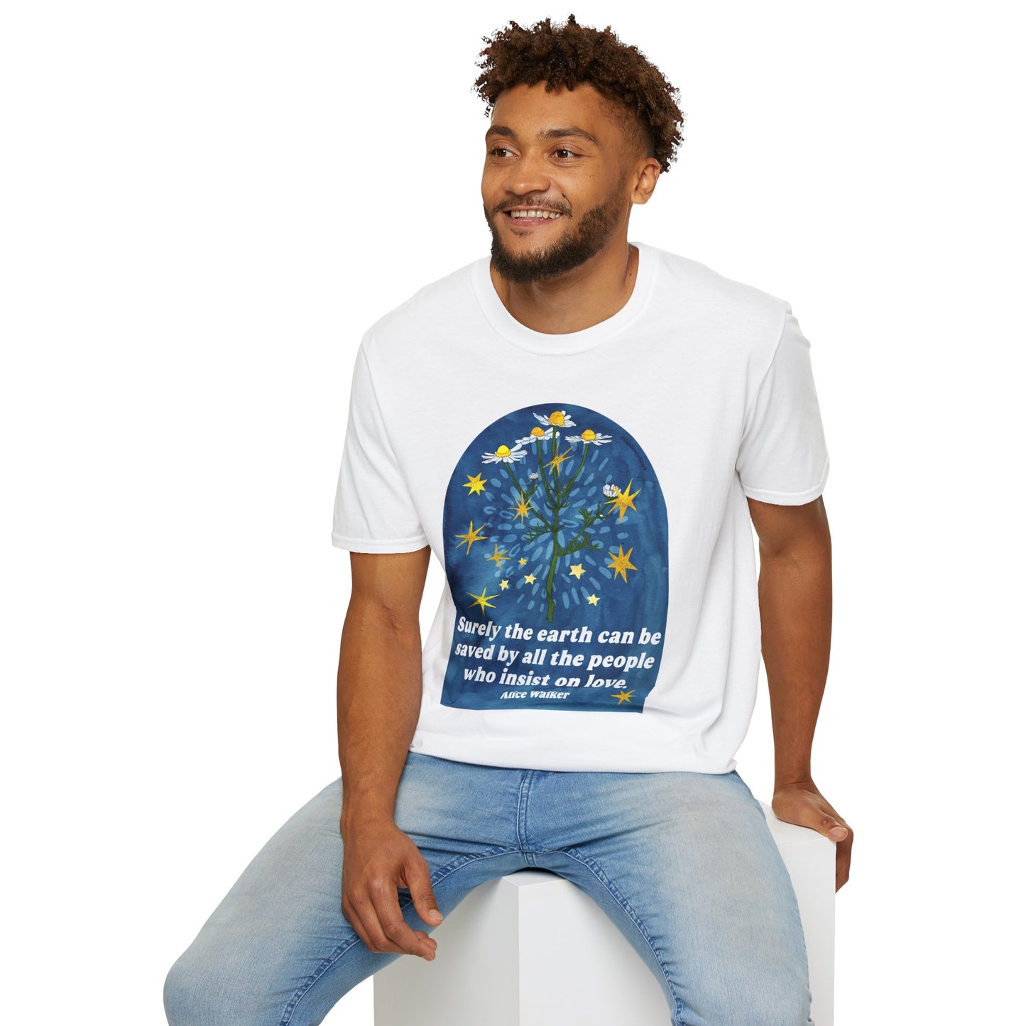 Surely the earth can be saved by all the people who insist on love, Alice Walker: feminist shirt