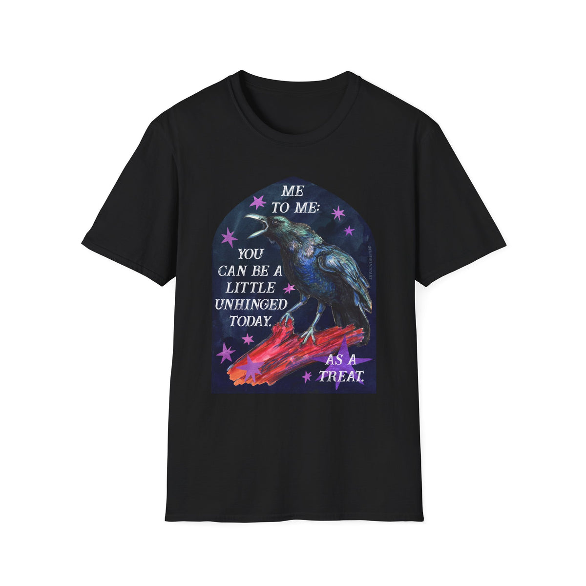 me to me: you can be a little unhinged today. as a treat: feminist shirt