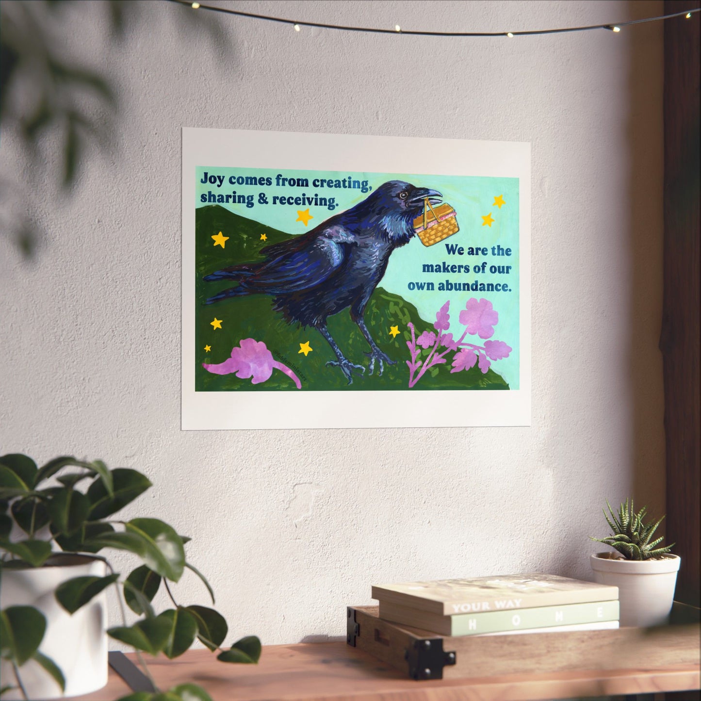 Joy comes from creating, sharing and receiving: feminist art print