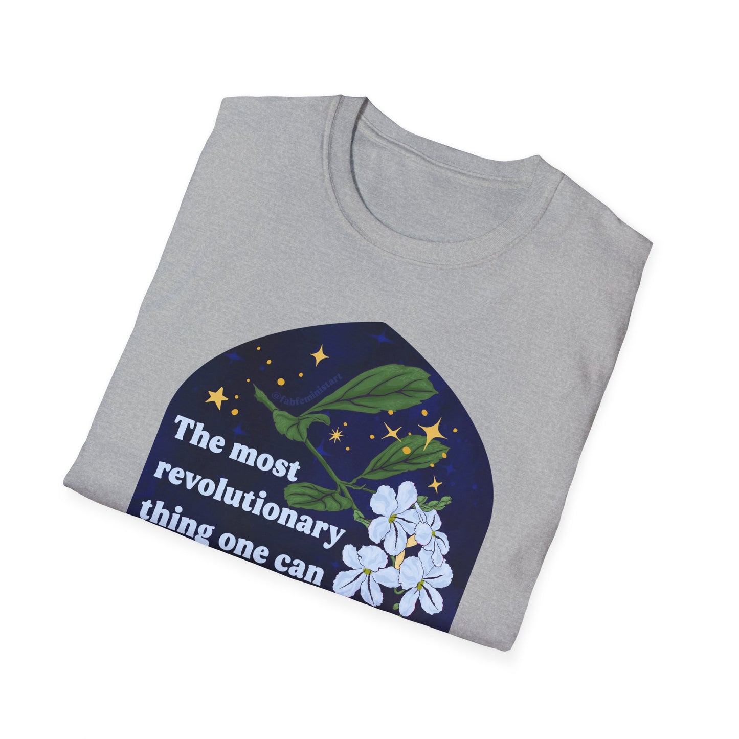The most revolutionary thing one can do is always to proclaim loudly what is happening, Rosa Luxemburg: Feminist Shirt
