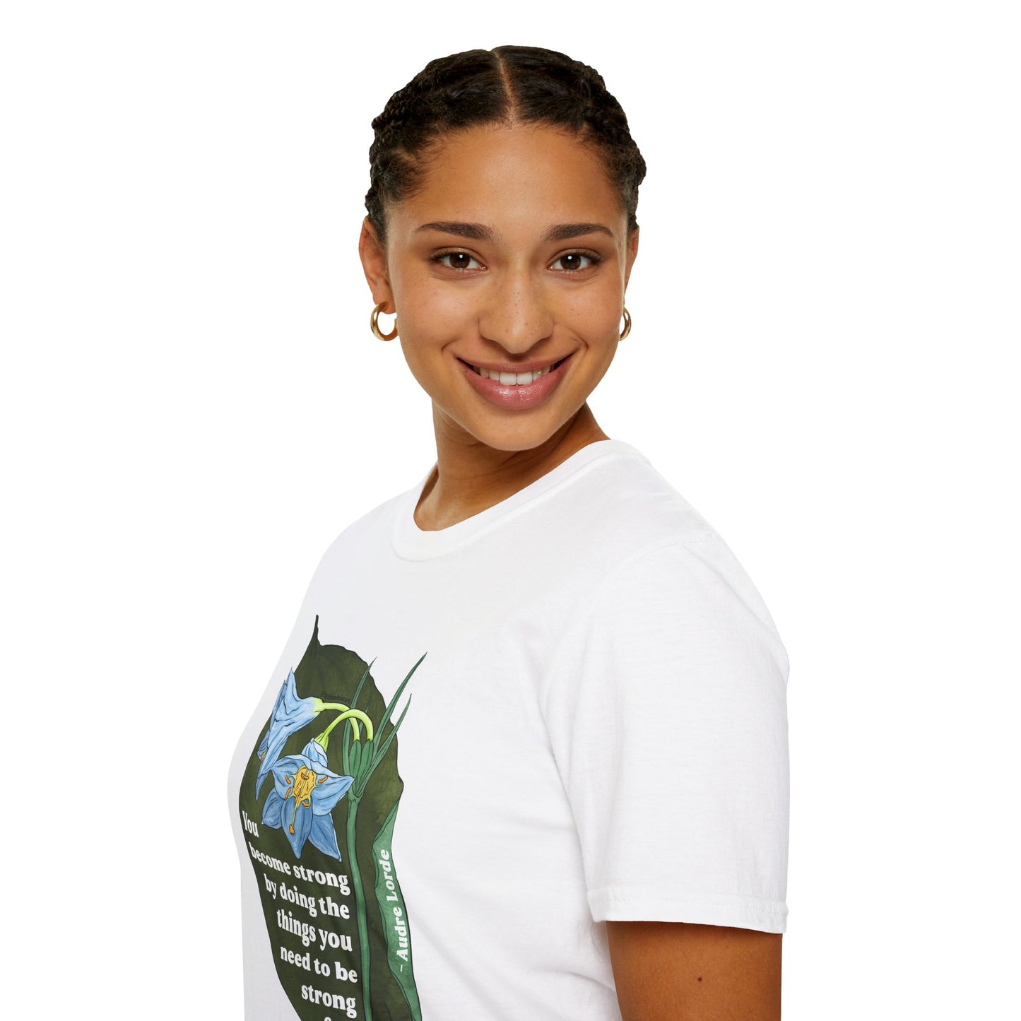 You Become Strong by Doing the Things You Need to Be Strong For, Audre Lorde: Feminist Shirt