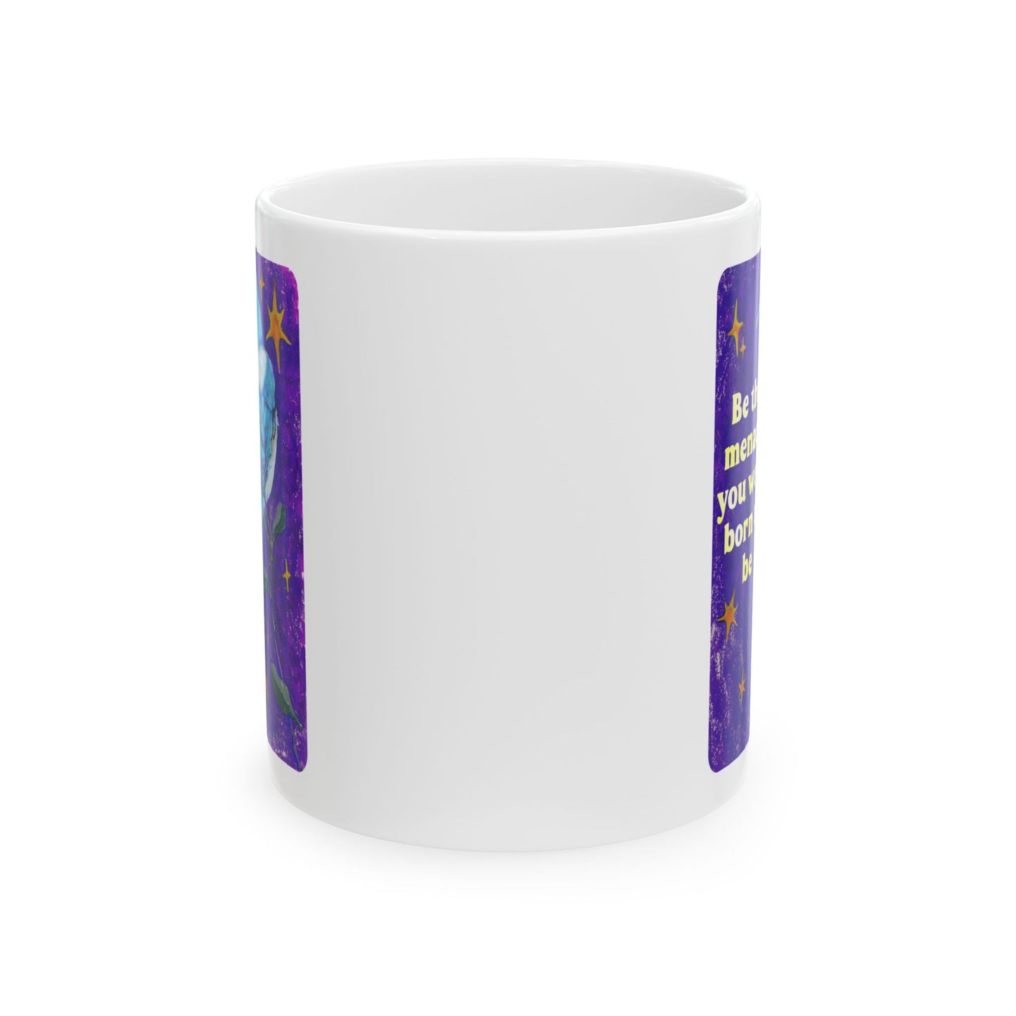Be the menace you were born to be: feminist mug