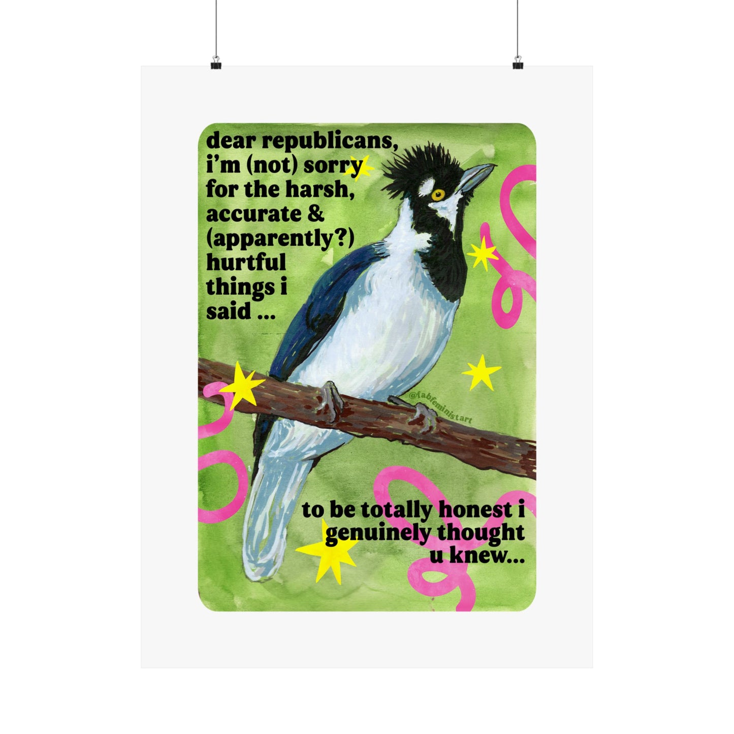 Dear Republicans I'm (Not) Sorry: feminist art print
