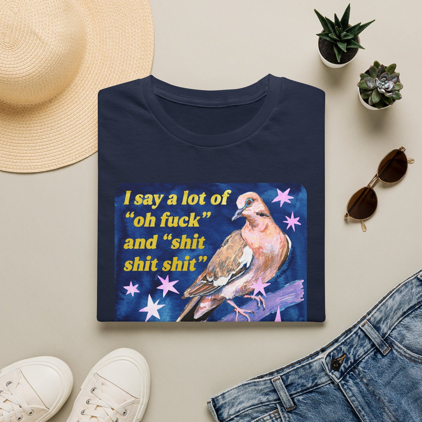 I say a lot of "oh fuck" and "shit shit shit" for someone who is supposedly all "okey dokey artichokey": feminist shirt