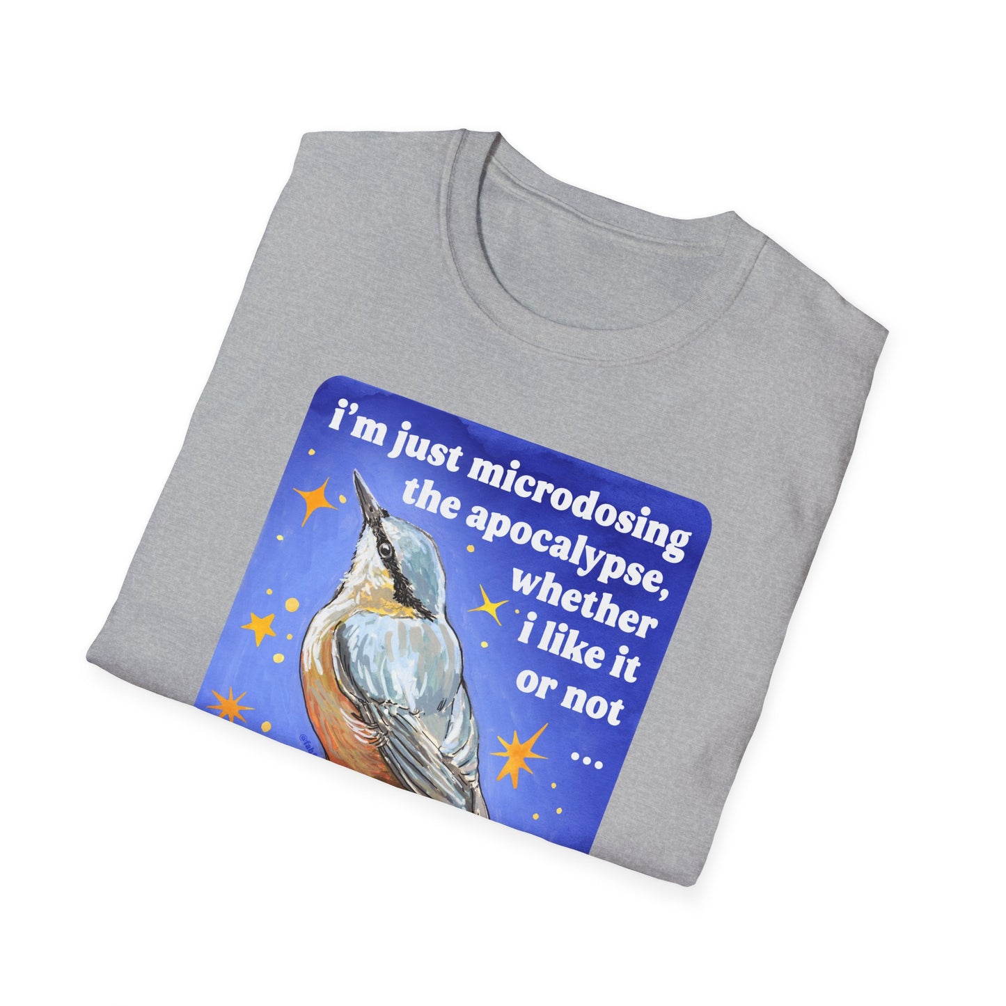 i'm just microdosing the apocalypse, whether i like it or not simply by staying informed and educated: feminist shirt