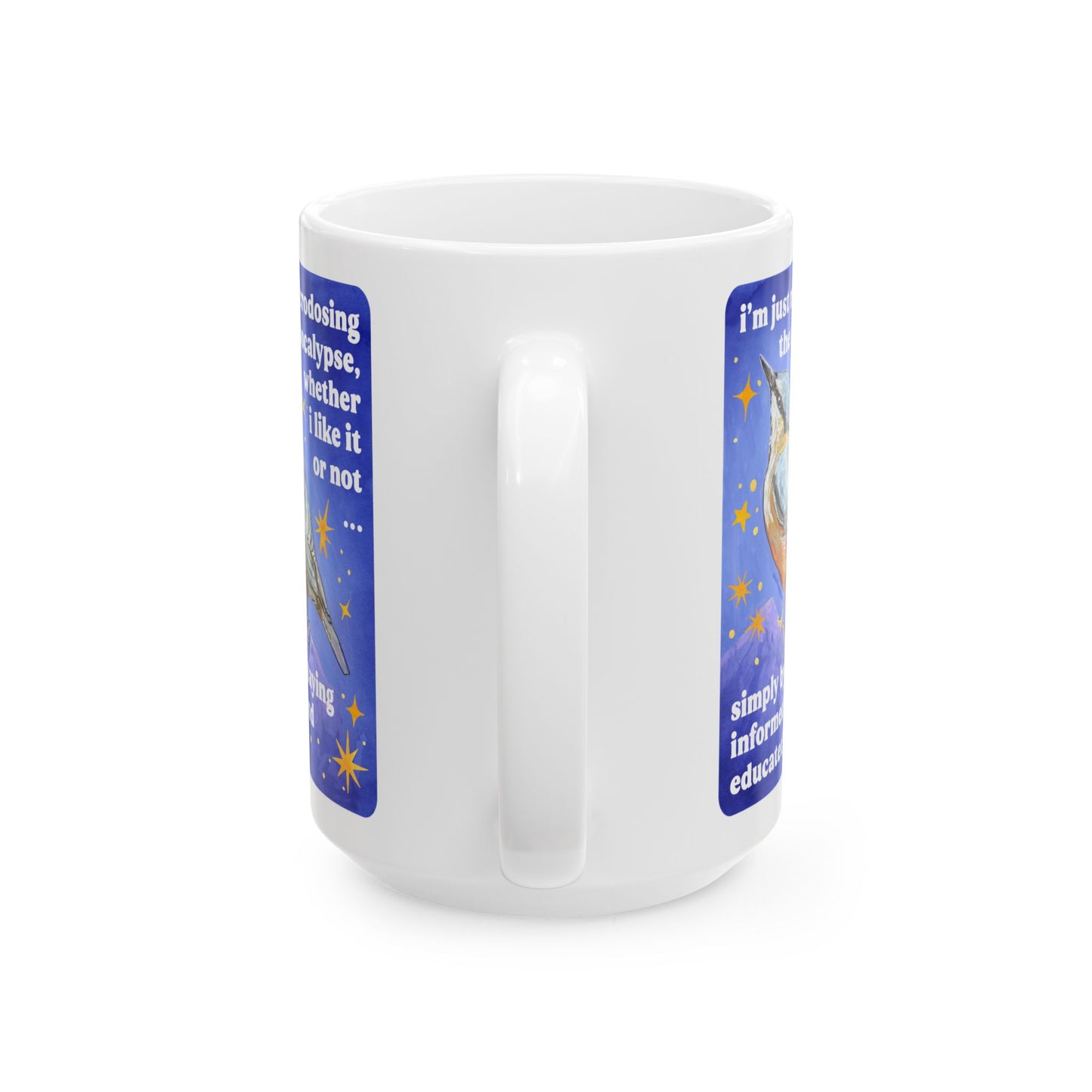 i'm just microdosing the apocalypse, whether i like it or not ... simply by staying informed and educated: feminist mug