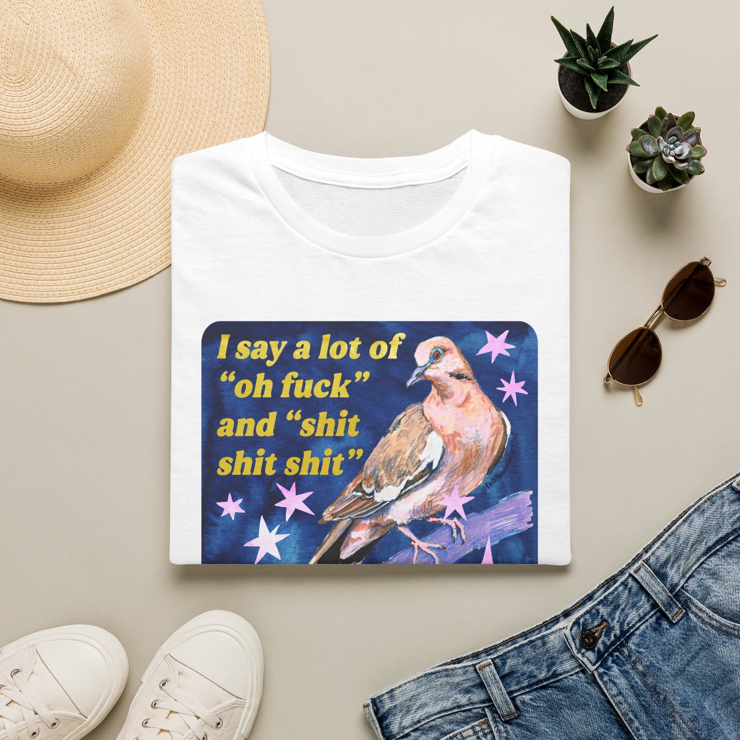 I say a lot of "oh fuck" and "shit shit shit" for someone who is supposedly all "okey dokey artichokey": feminist shirt