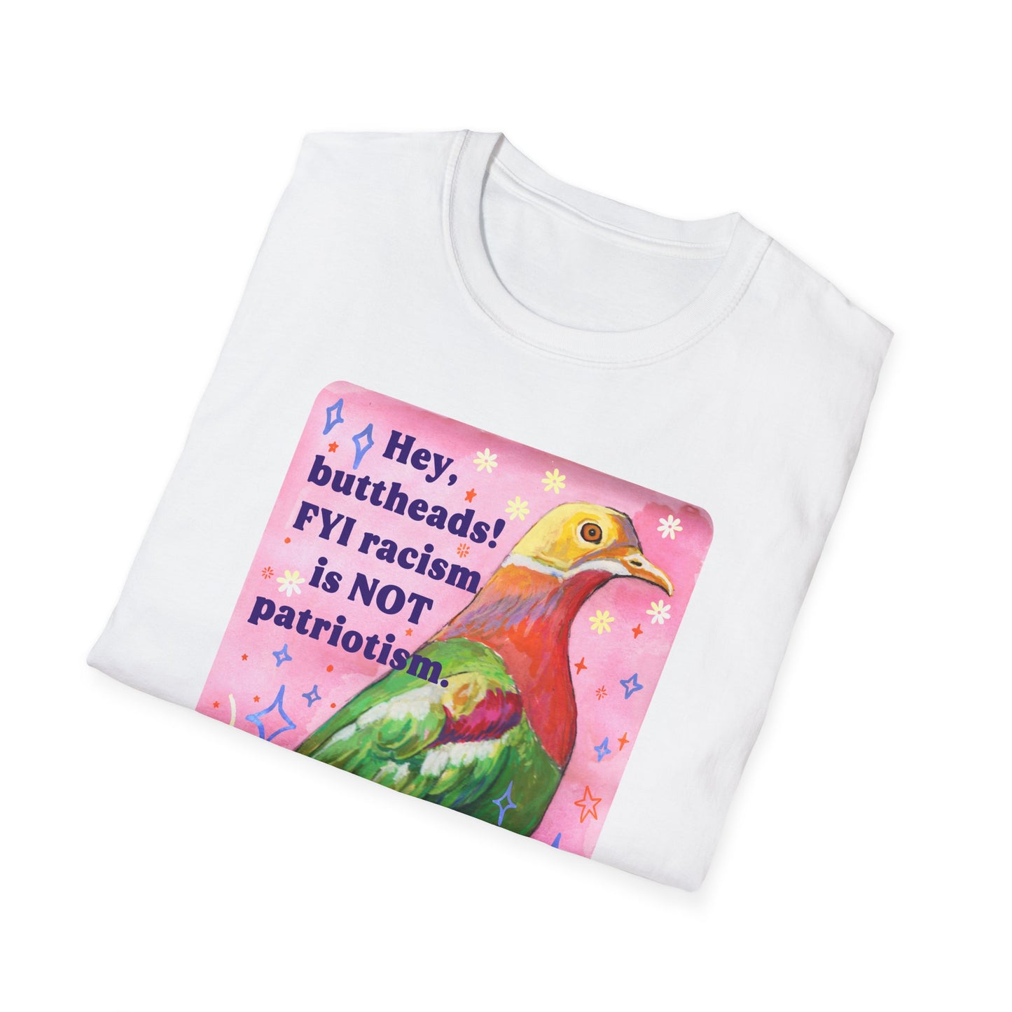 Hey, buttheads! FYI racism is NOT patriotism: feminist shirt