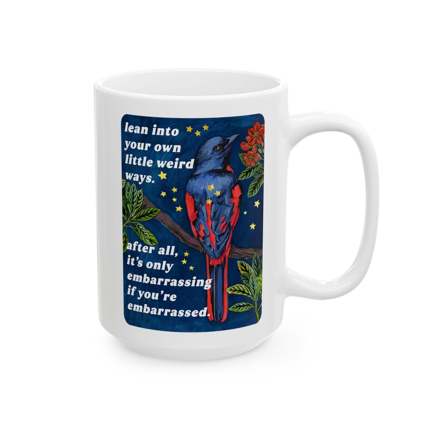 lean into your own little weird ways: feminist mug