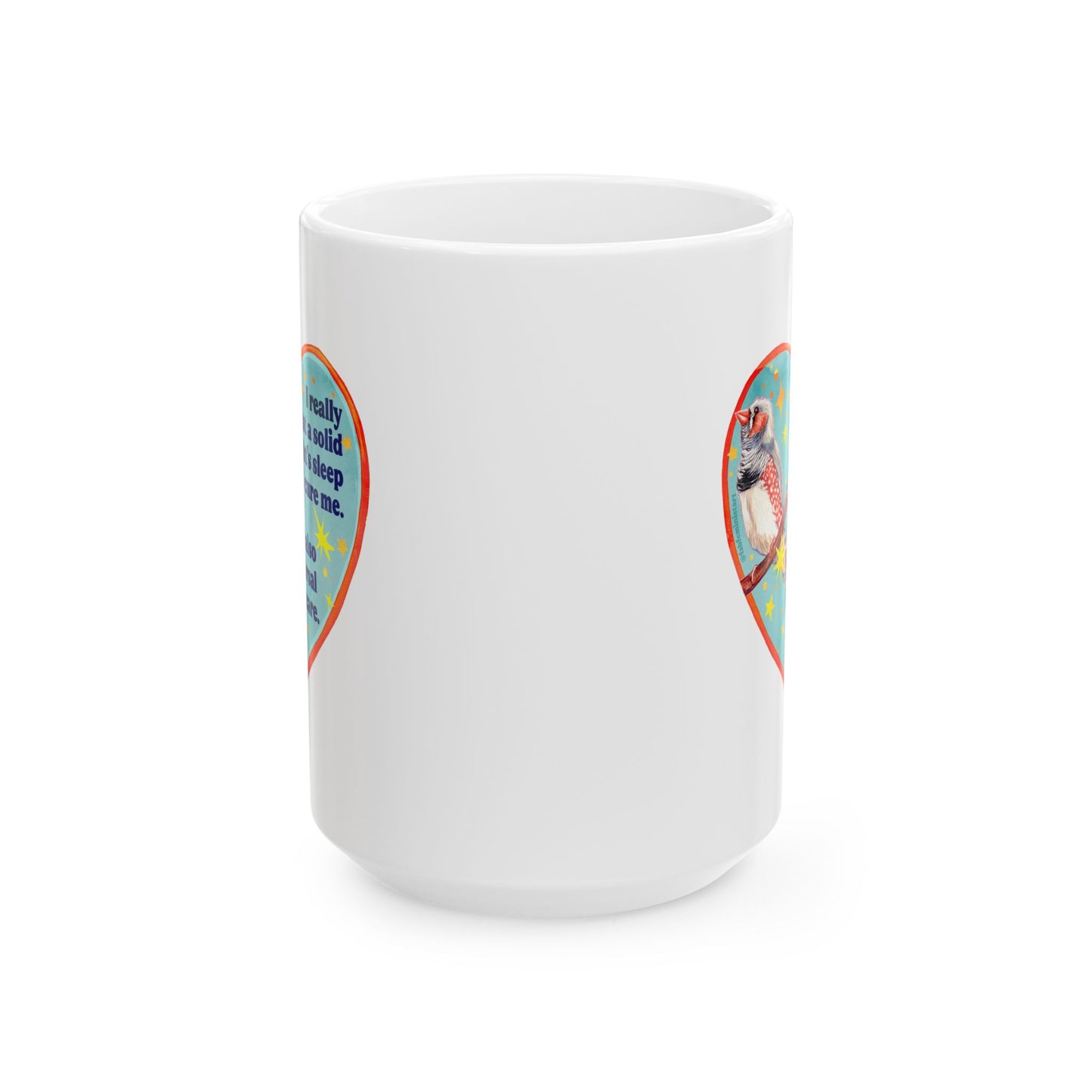 I really feel that a solid night's sleep would cure me and also universal healthcare: feminist mug