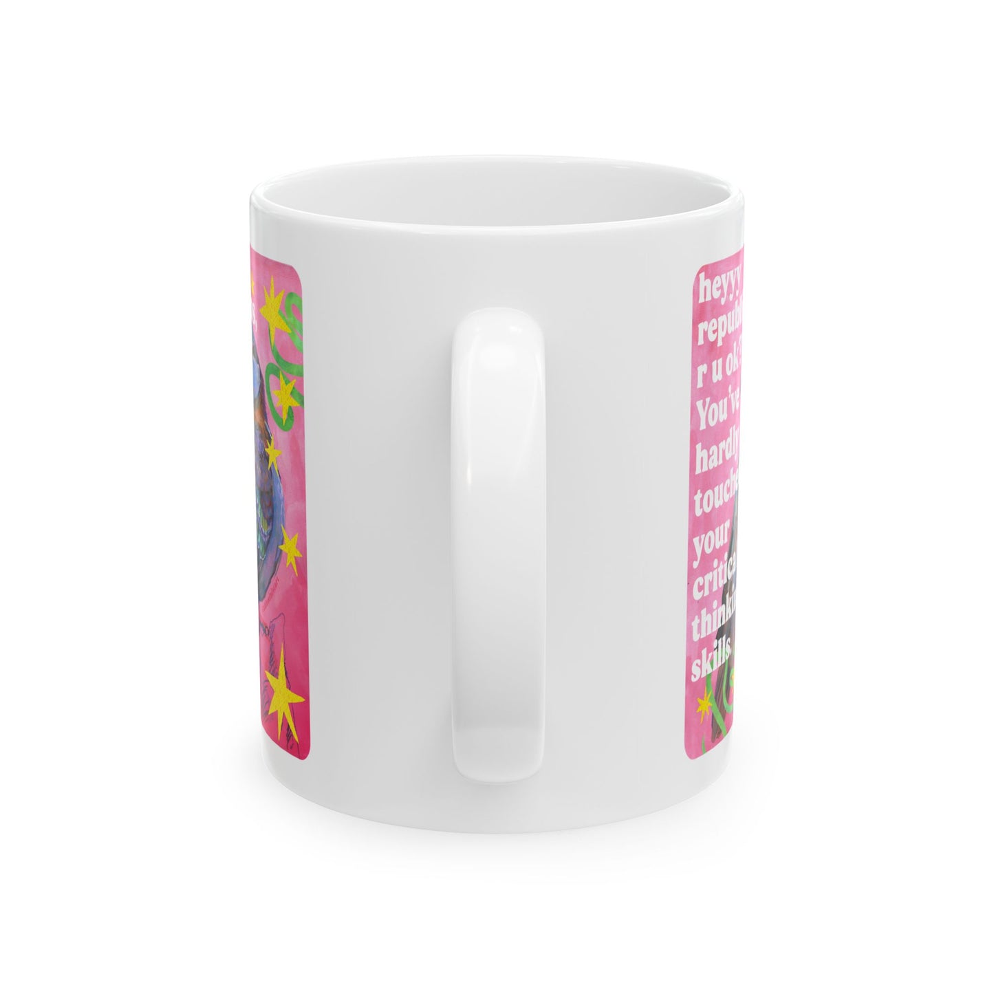 heyyy republicans, r u ok? You've hardly touched your critical thinking skills: feminist mug